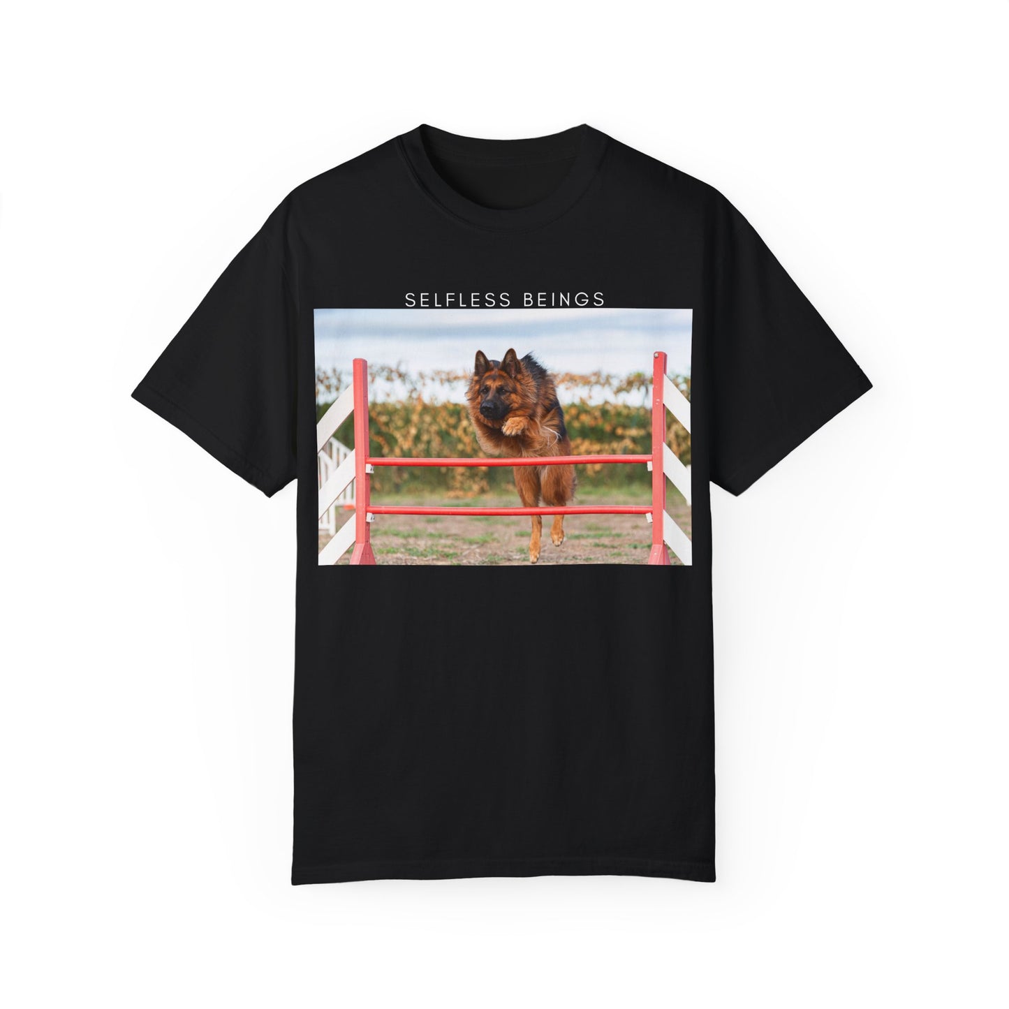 Unisex Dog Lover T-Shirt With a German Shepherd Jumping an Agility Fence Outdoor and Caption Selfless Beings