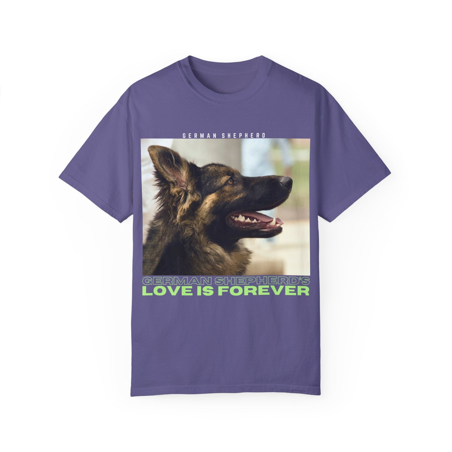 Unisex T-Shirt With Close Up Face of Working Line German Shepherd Mouth Opened and Quote A GSDs Love is Forever