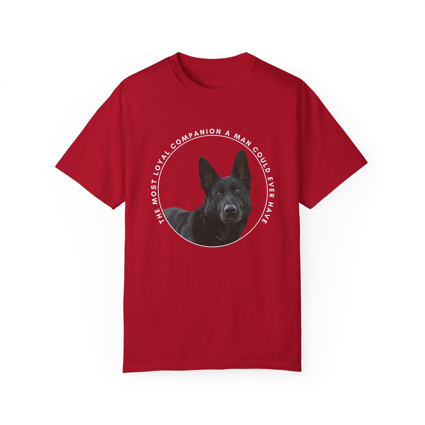 Unisex Dog Lover's T-Shirt With DDR German Shepherd and Quote The Most Loyal Companion a Man Could Ever Have