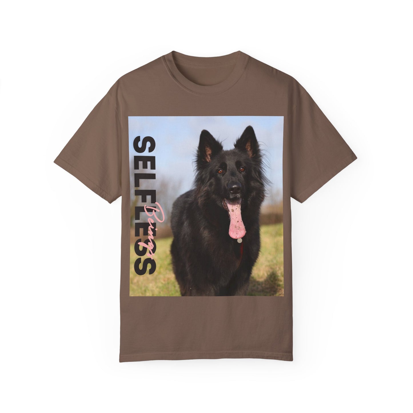 Unisex Dog Lover T-Shirt With Black German Shepherd in the Open Field Leaving Tongue Out and Caption Selfless Beings