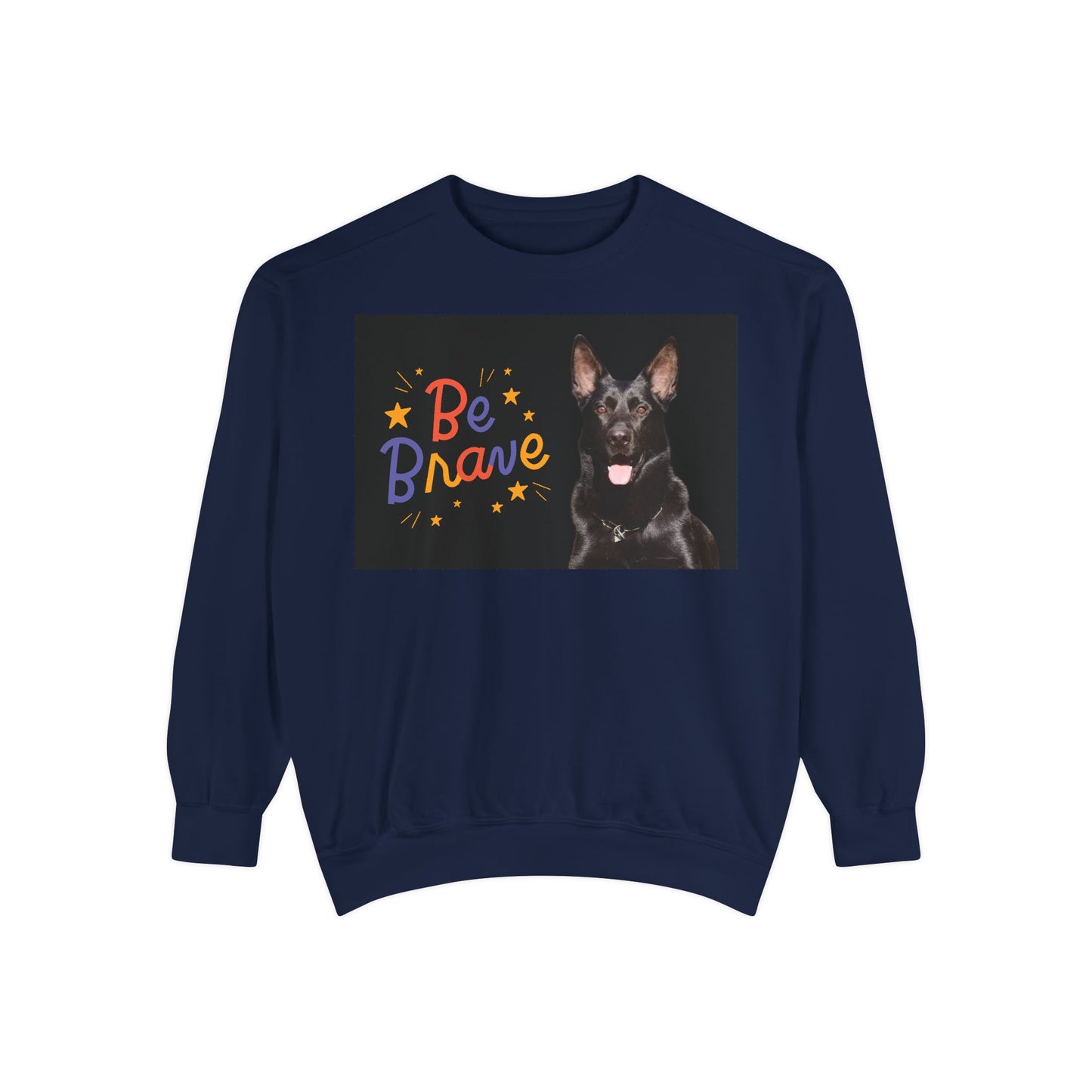 Be Brave Unisex Black German Shepherd Sweatshirt - Encouraging Pet-Themed Apparel for Dog Lovers