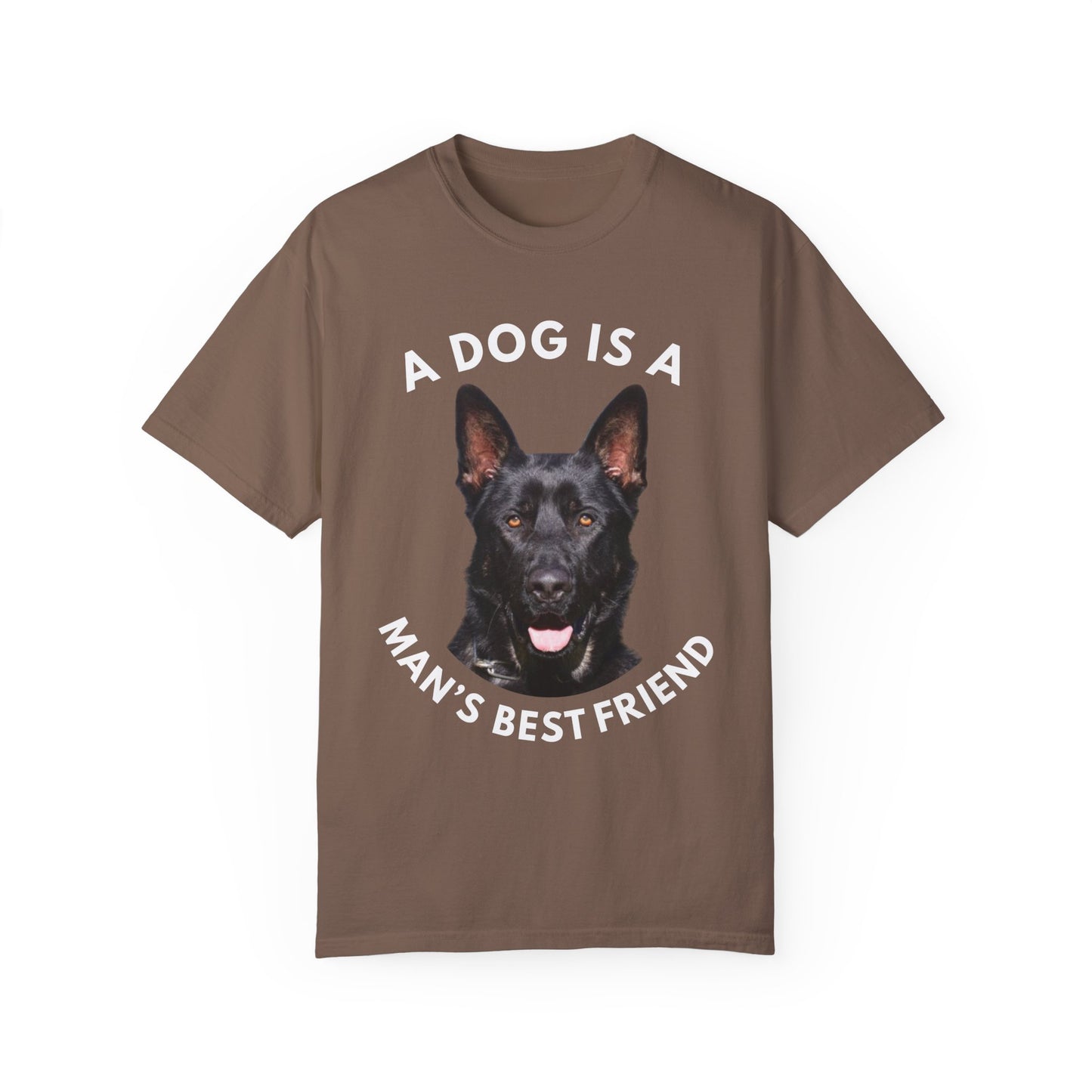 Unisex T-Shirt With Close Up Face of Giant German Shepherd and Quote A Dog Is A Man's Best Friend