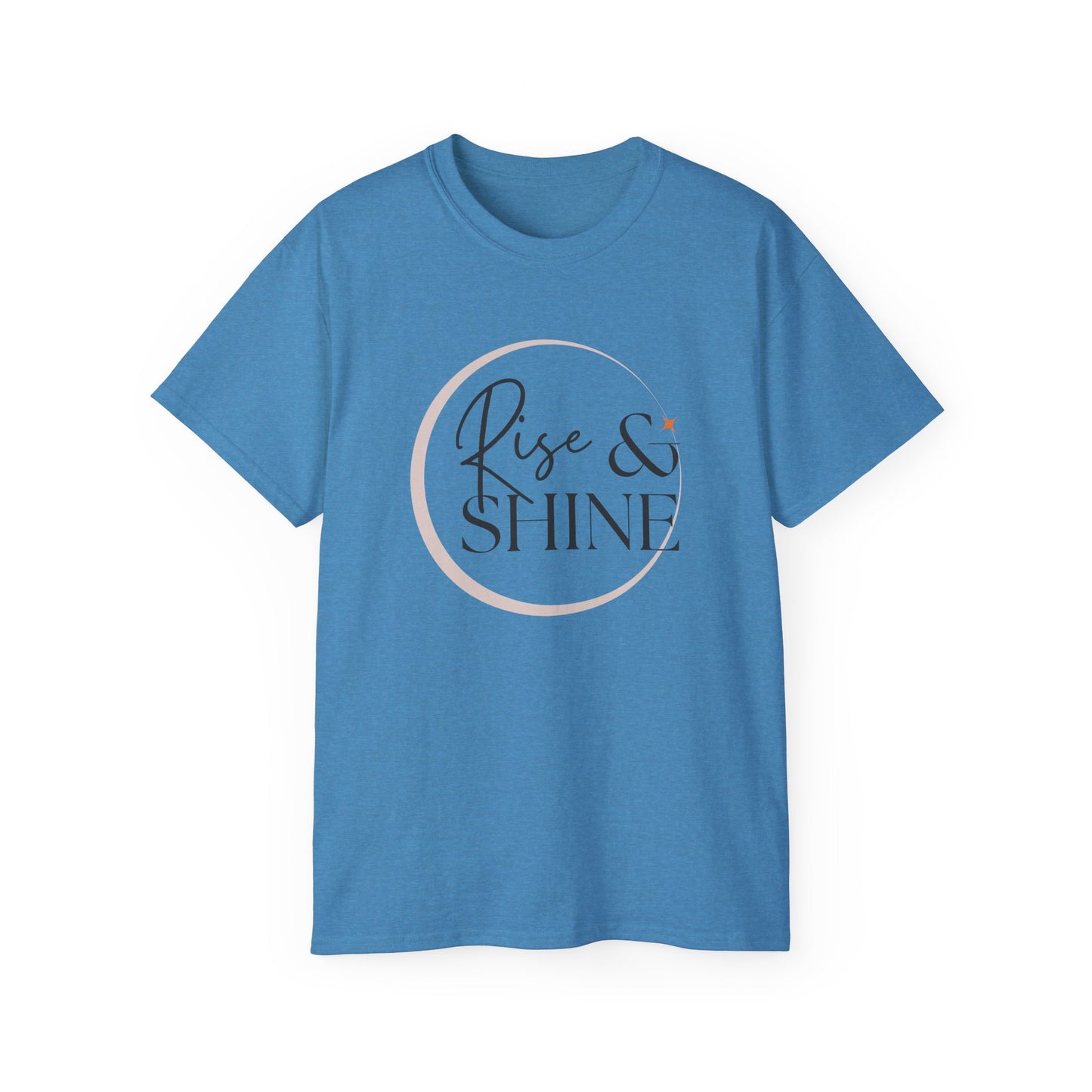 Rise & Shine Unisex Ultra Cotton Tee, Motivational Tee, Inspirational Shirt, Gift for Her, Positive Quote T-Shirt, Summer Fashion