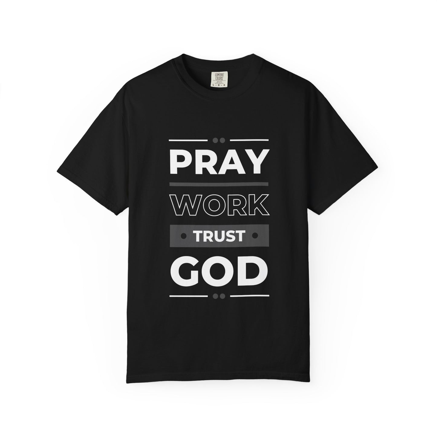Faith-Inspired Garment-Dyed T-shirt, Inspirational Tee, God Trust Shirt, Religious Apparel, Motivational Gift, Unisex Fashion