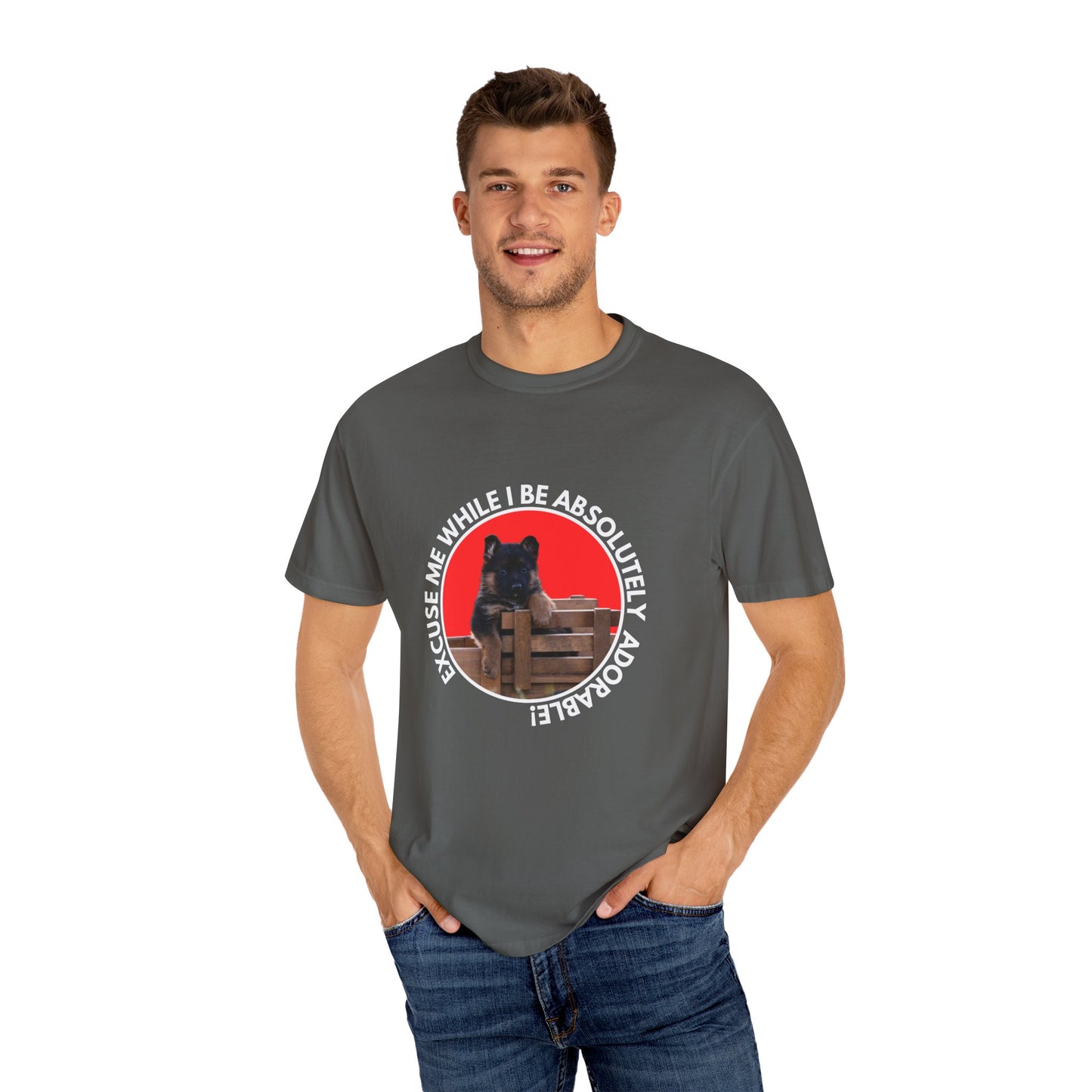 Unisex T-Shirt With Cute German Shepherd Puppy Sitting on the Toy Wooden Tractor and Caption Excuse Me While I Be Absolutely Adorable