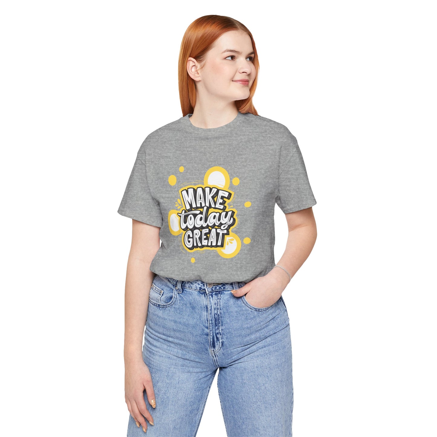 Make Today Great Inspirational Unisex Tee, Motivational Shirt, Positive Vibe Apparel, Gift for Friends, Casual Wear, Everyday Inspiration