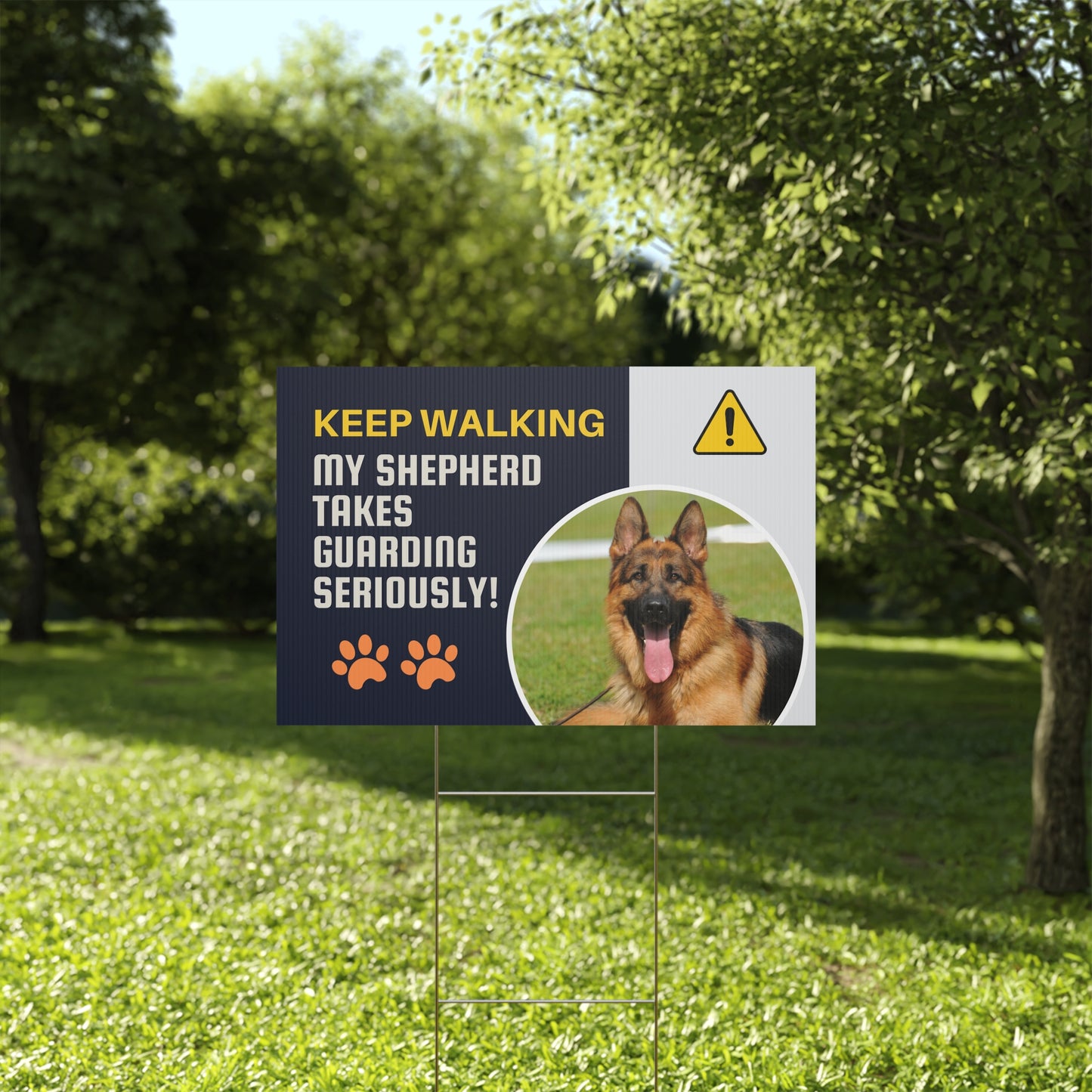 German Shepherd Dog Alert Yard Sign - Keep Walking—My Shepherd Takes Guarding Seriously