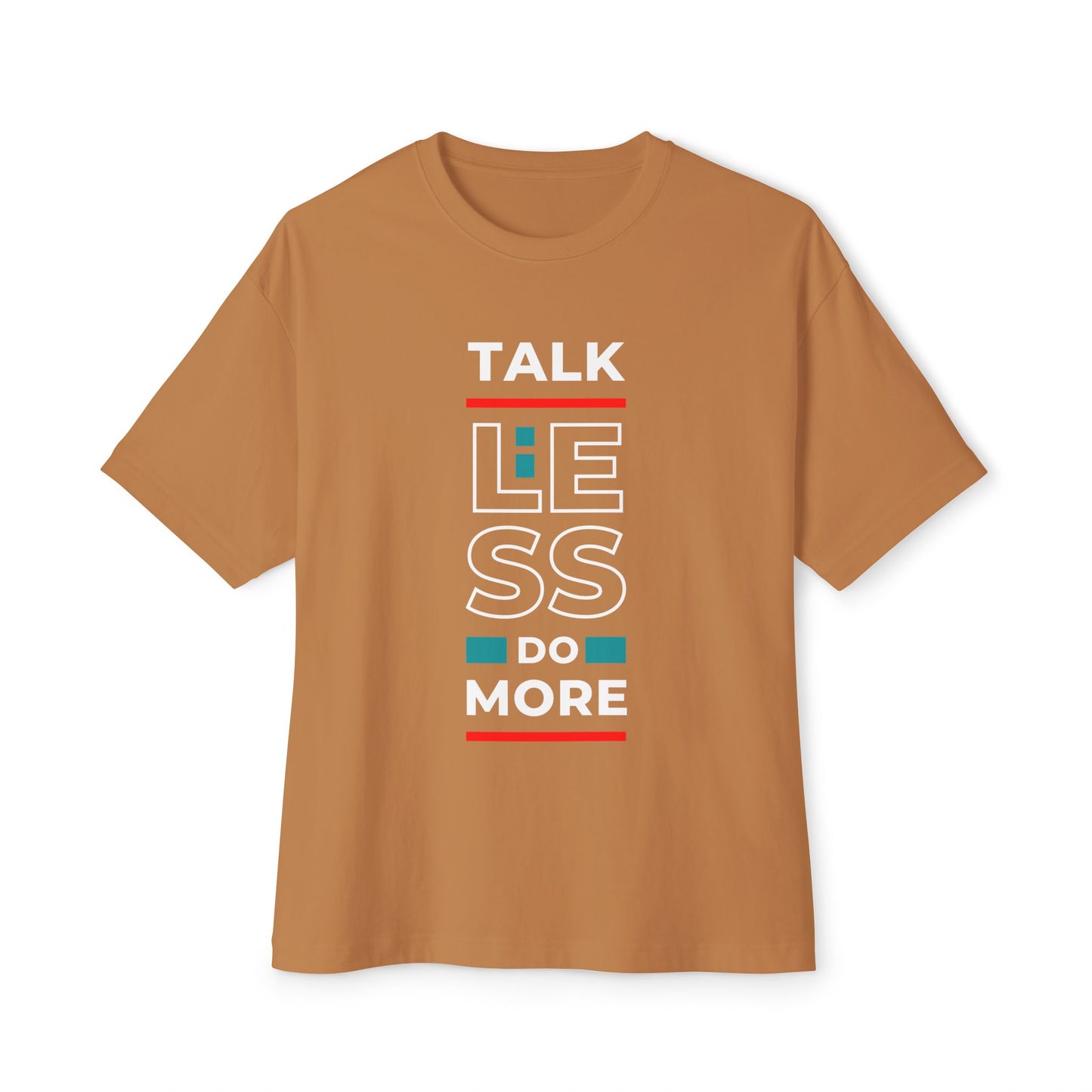 Unisex Oversized Boxy Tee - Motivational Talk Less Do More Shirt, Casual Wear, Everyday Style, Gift for Friends, Comfortable Tee