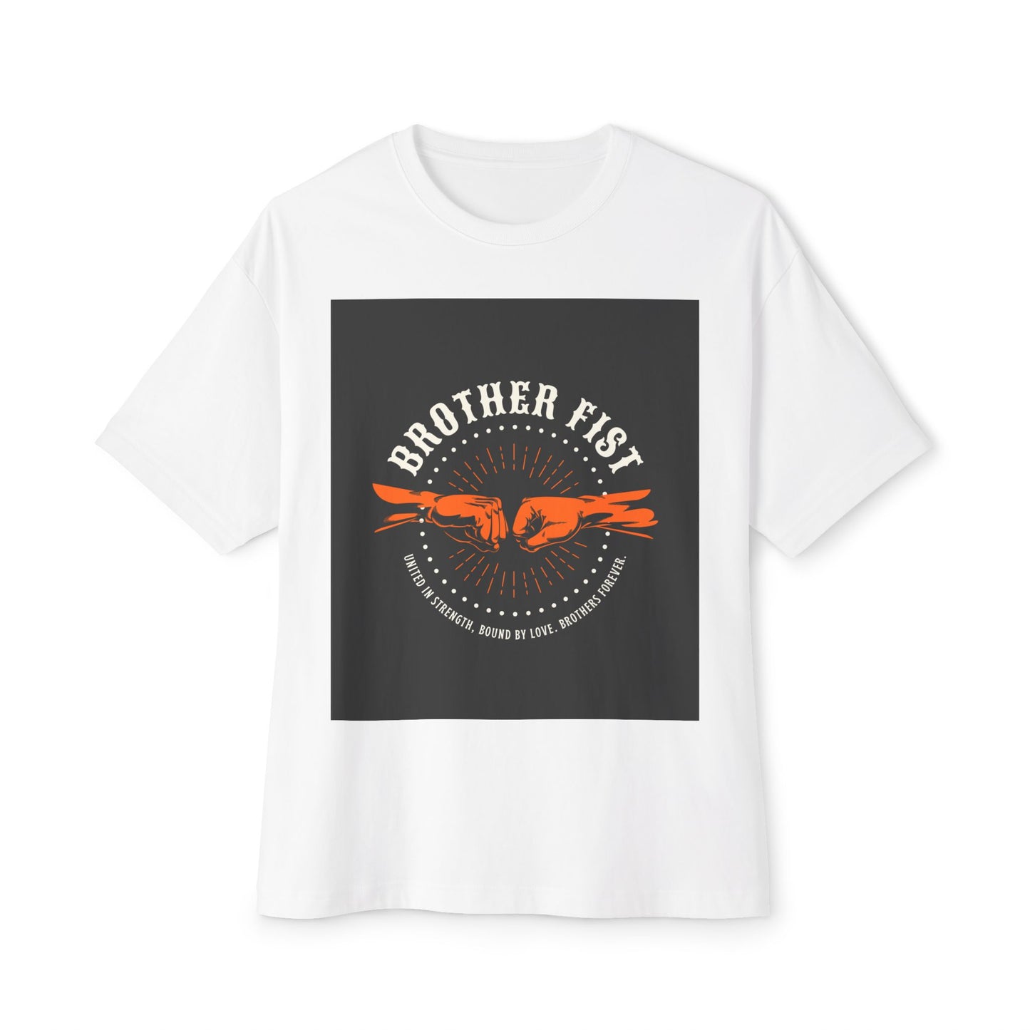 Brother Fist Unisex Oversized Boxy Tee, Casual Graphic Shirt, Streetwear Tee, Gift for Friends, Motivational T-Shirt