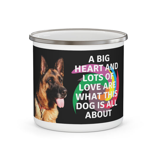 Enamel Camping Mug With a German Shepherd and Quote A Big Heart and Lots of Love