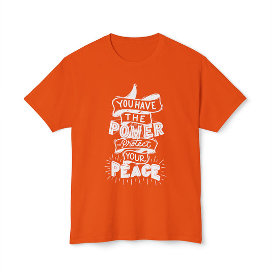 Empowering Message T-Shirt - You Have the Power, Protect Your Peace, Unisex Cotton Tee, Motivational Apparel, Gift for Friend