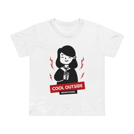 Cool Outside Broken Inside Women's Maple Tee – Fun, Casual Shirt, Gift for Her, Cozy Weather Apparel, Fall Fashion Tee