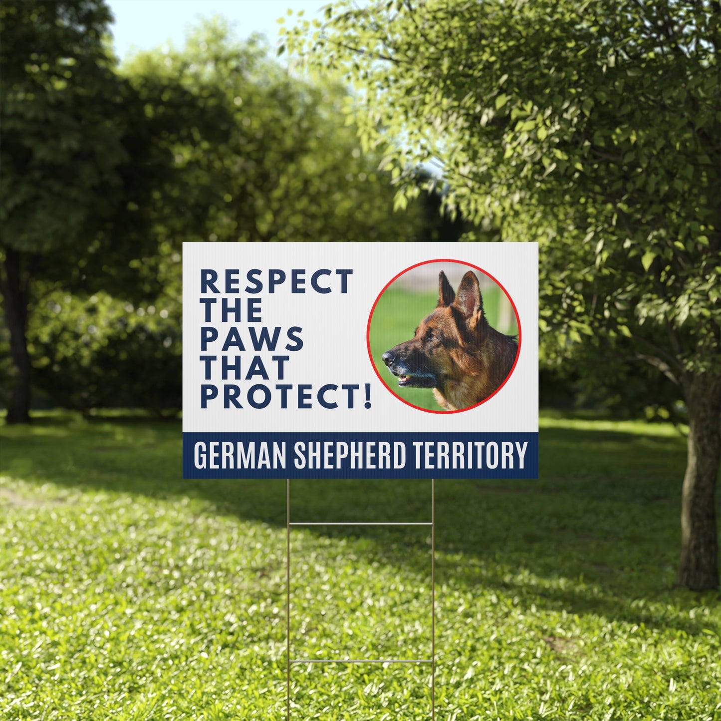 German Shepherd Territory Yard Sign - Respect the Paws That Protect!