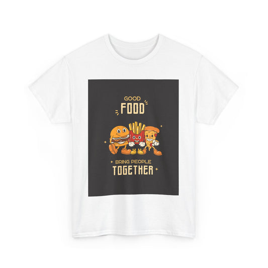 Good Food Unisex Tee | Fun Foodie Shirt, Gift for Food Lovers, Casual Wear, Kitchen Humor, BBQ Party