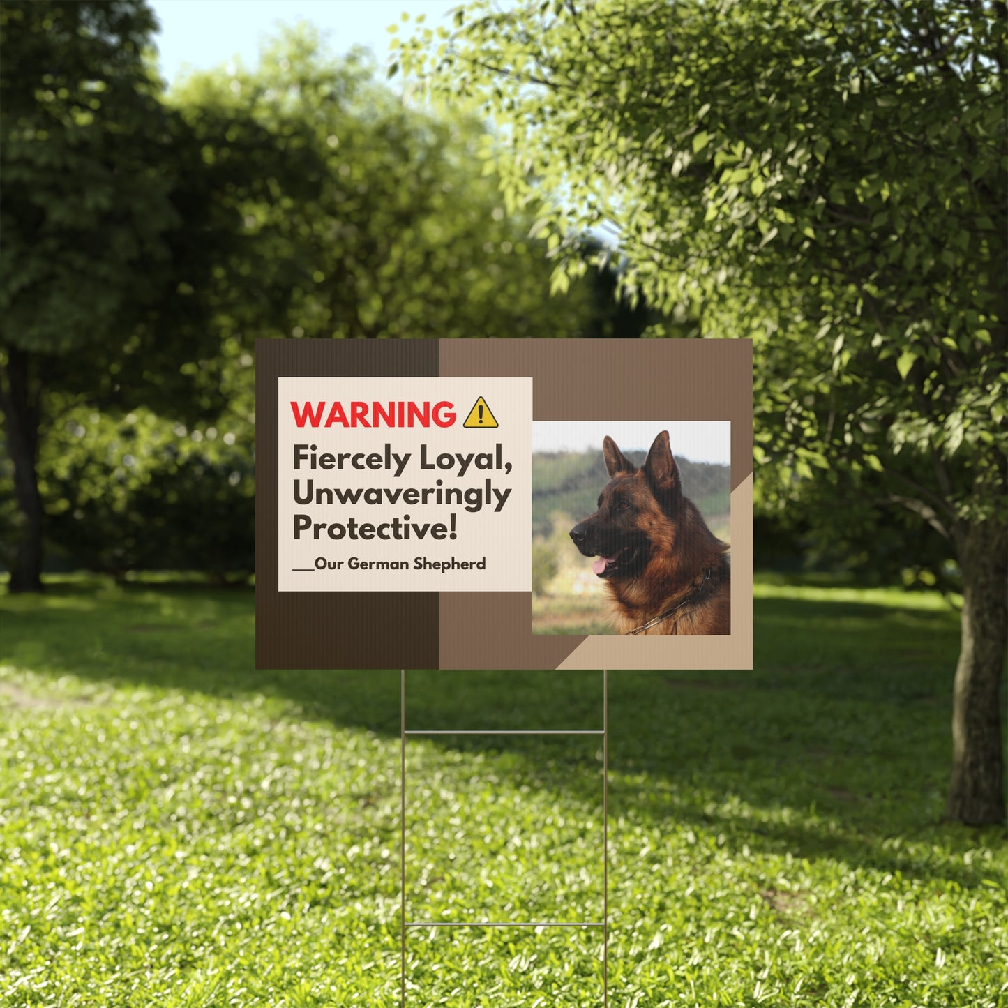 Dog Warning Yard Sign Featuring a German Shepherd and Caption Warning: Fiercely Loyal, Unwaveringly Protective