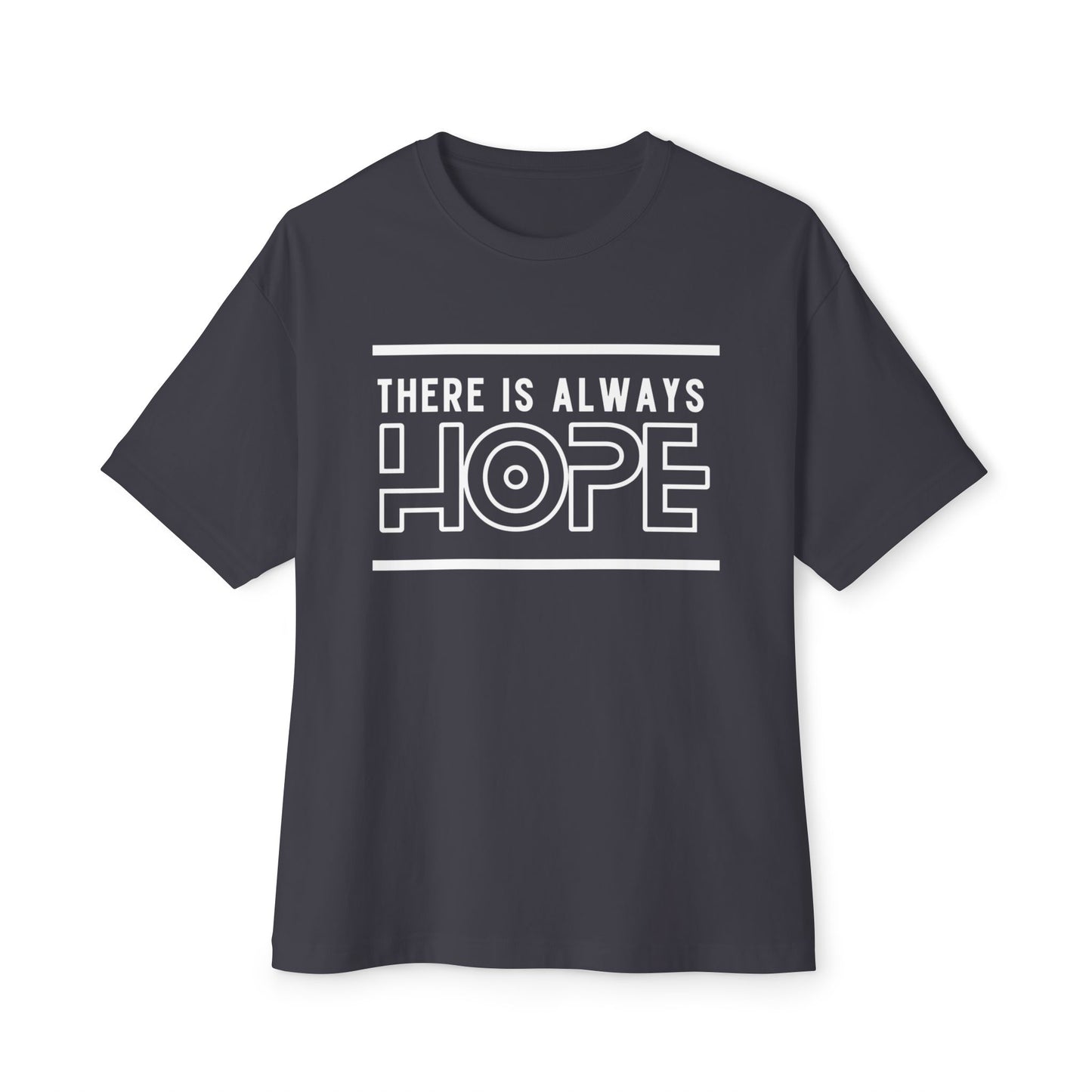 Unisex Oversized Hope Tee, Casual T-Shirt for Men and Women, Inspirational Graphic Tee, Gift for Friends, Motivational Wear