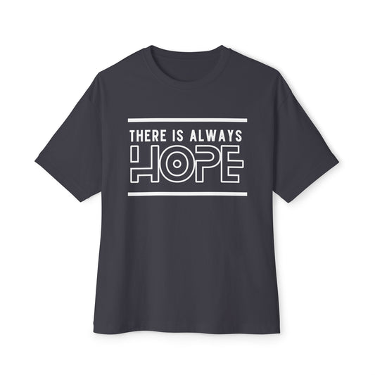 Unisex Oversized Hope Tee, Casual T-Shirt for Men and Women, Inspirational Graphic Tee, Gift for Friends, Motivational Wear
