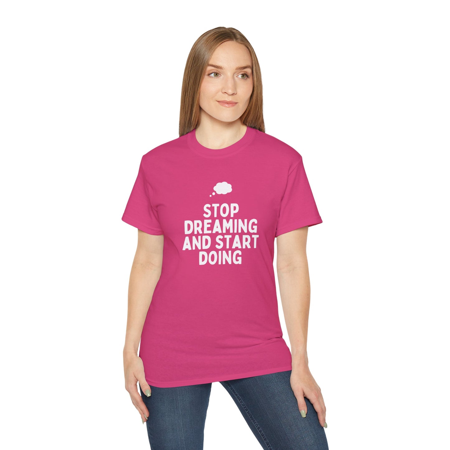 Motivational Quote T-Shirt - Unisex Ultra Cotton Tee, Dreamers, Doers, Positive Vibes, Inspirational Gift, Everyday Wear, Casual Style