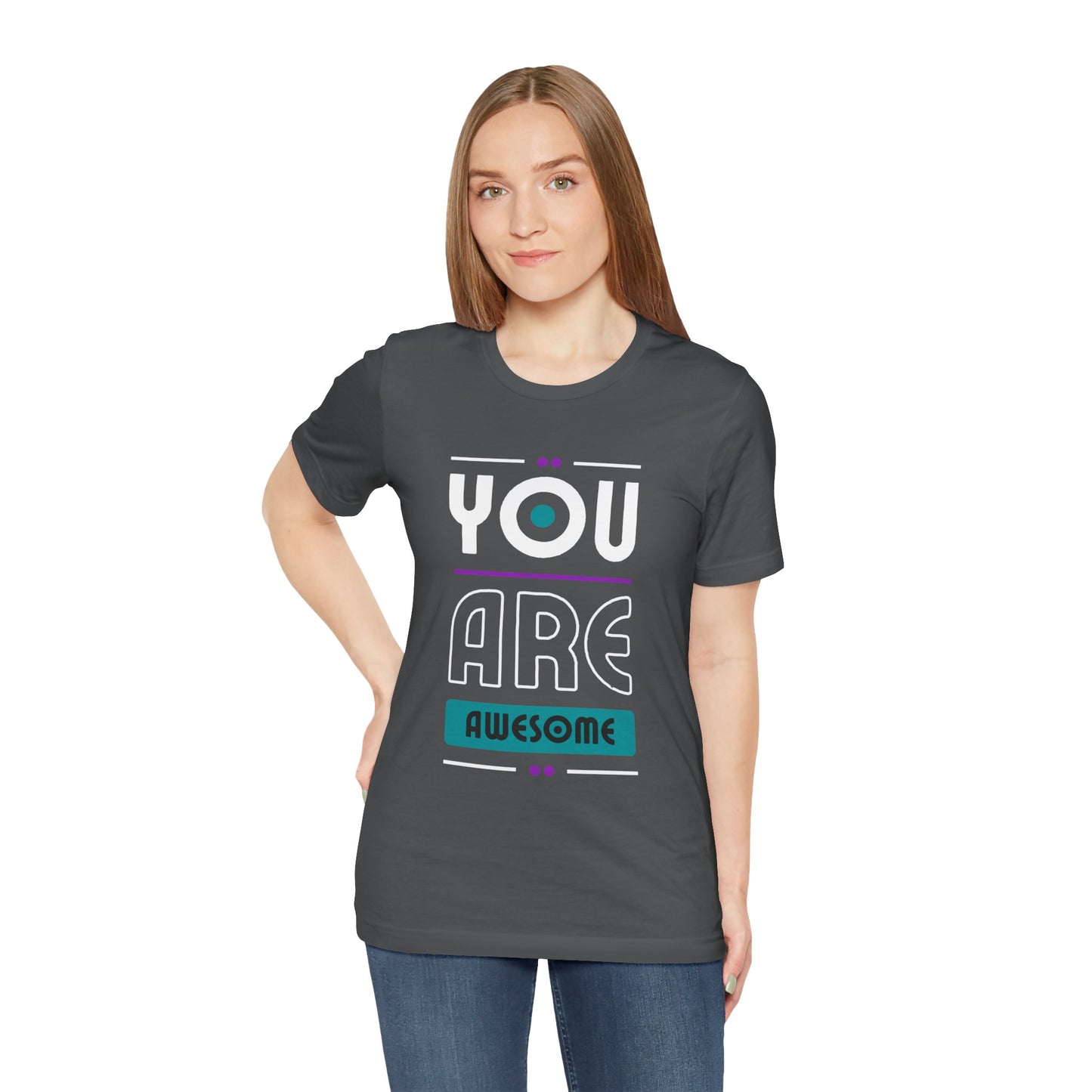 You Are Awesome Tee, Unisex Inspirational T-Shirt, Motivational Gift, Casual Wear, Birthday Gift, Summer Outfit