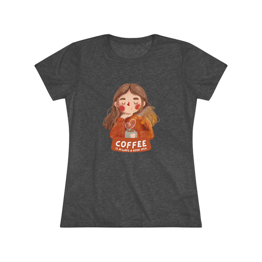 Coffee Lover Women's Triblend Tee, Cozy Coffee T-Shirt, Cute Graphic Tee, Casual Wear, Gift for Coffee Enthusiasts, Birthday Gift