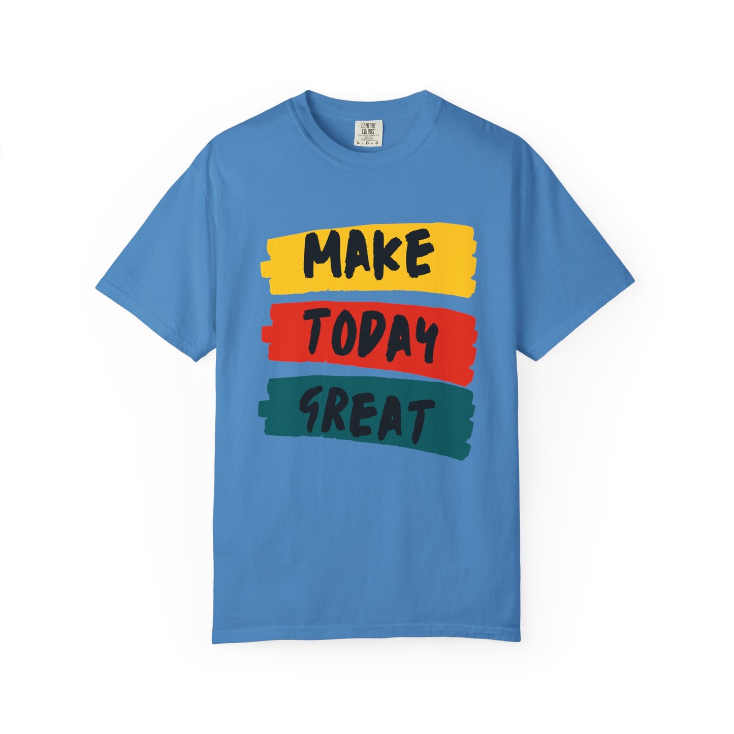 Motivational Unisex T-Shirt - Make Today Great, Casual Wear, Gifts for Her, Gifts for Him, Inspirational Tee, Everyday Comfort