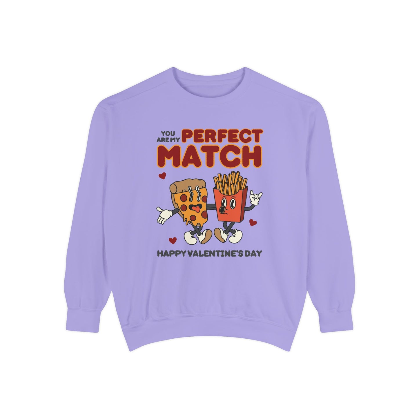 Unisex Valentine's Day Sweatshirt With Two Funny Food Characters Together and Caption Your Are My Perfect Match