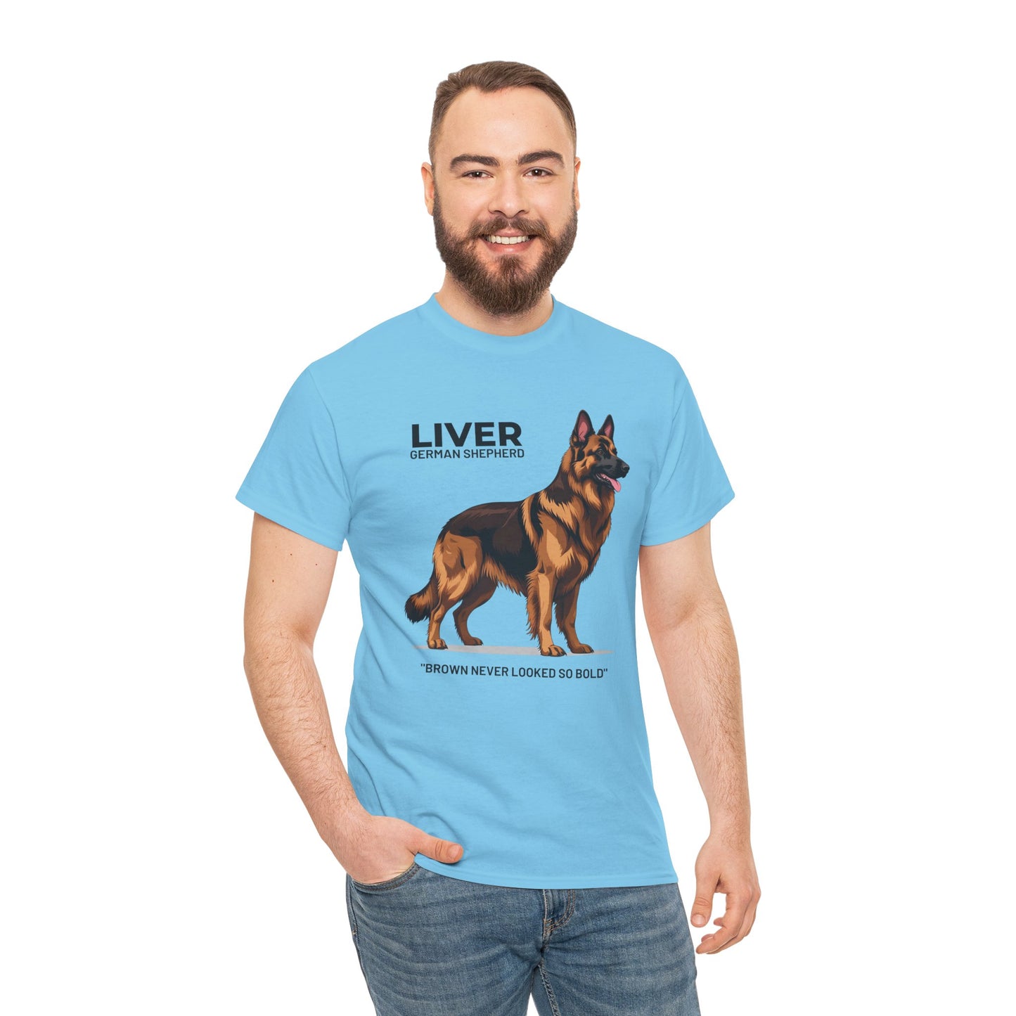 Liver German Shepherd Lover Tee - Brown Never Looked So Bold | Dog Owner Gift, Pet Parent Shirt, Animal Lover Apparel