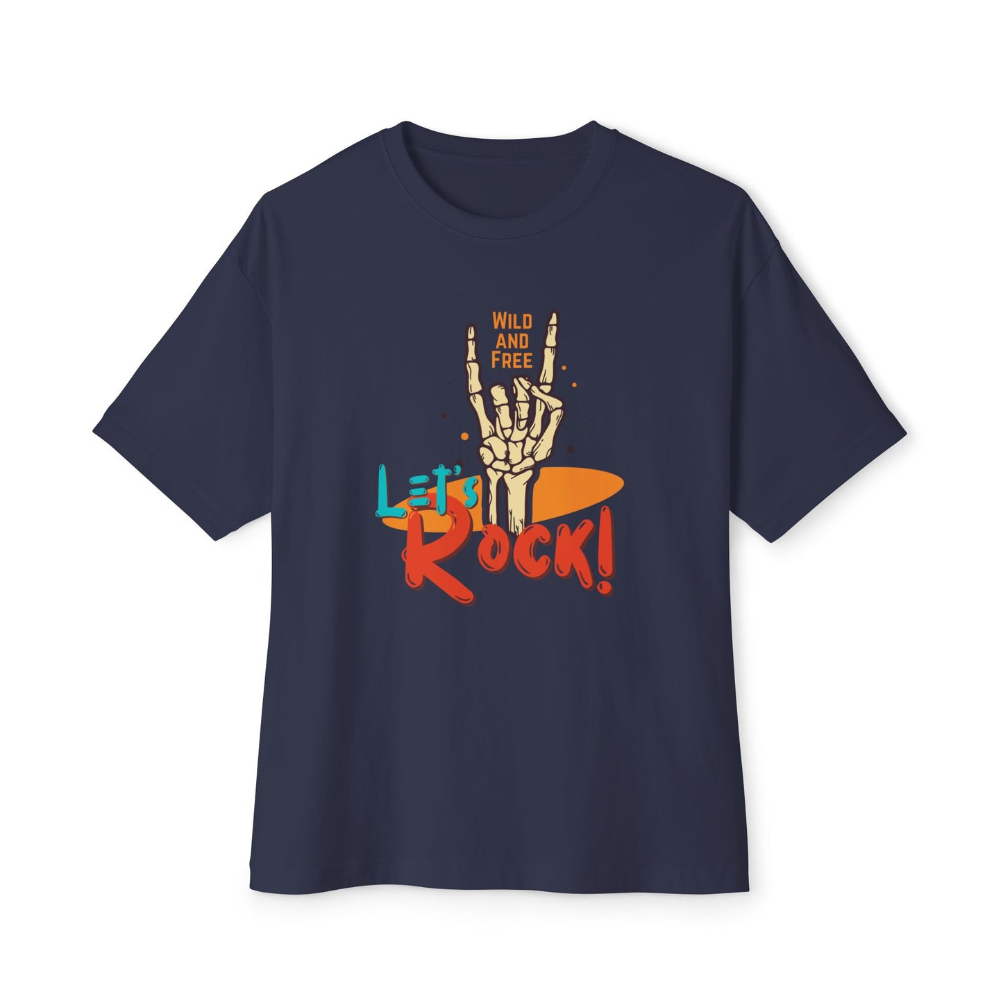 Let's Rock Unisex Oversized Tee - Wild & Free Graphic Shirt, Casual Tee, Music Lover Gift, Festival Wear, Summer Style