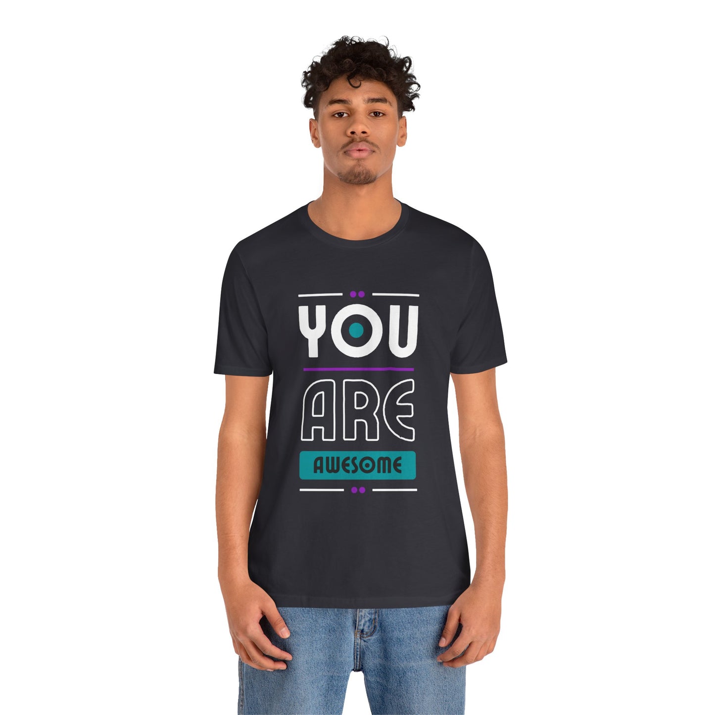 You Are Awesome Tee, Unisex Inspirational T-Shirt, Motivational Gift, Casual Wear, Birthday Gift, Summer Outfit