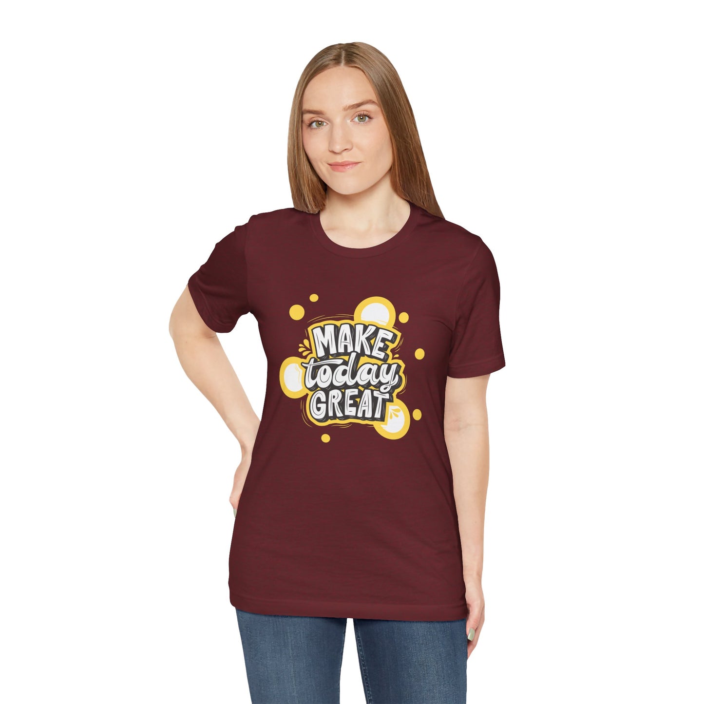 Make Today Great Inspirational Unisex Tee, Motivational Shirt, Positive Vibe Apparel, Gift for Friends, Casual Wear, Everyday Inspiration