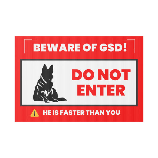 Beware of GSD Plastic Yard Sign - Do Not Enter - Home Security