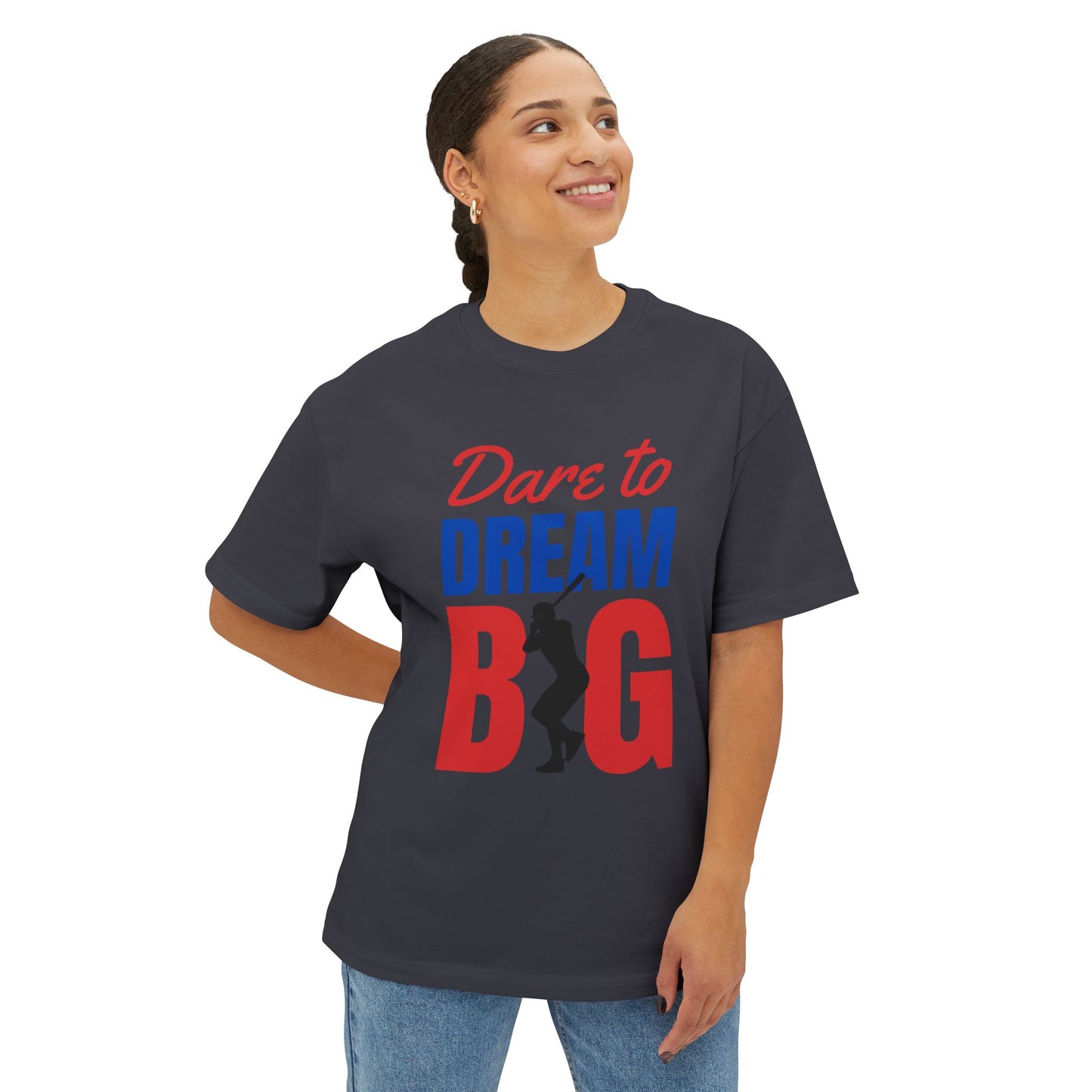 Dream Big Unisex Oversized Tee | Motivational Shirt for Dreamers, Casual Wear, Gift for Graduates, Positive Vibes, Inspirational Clothing