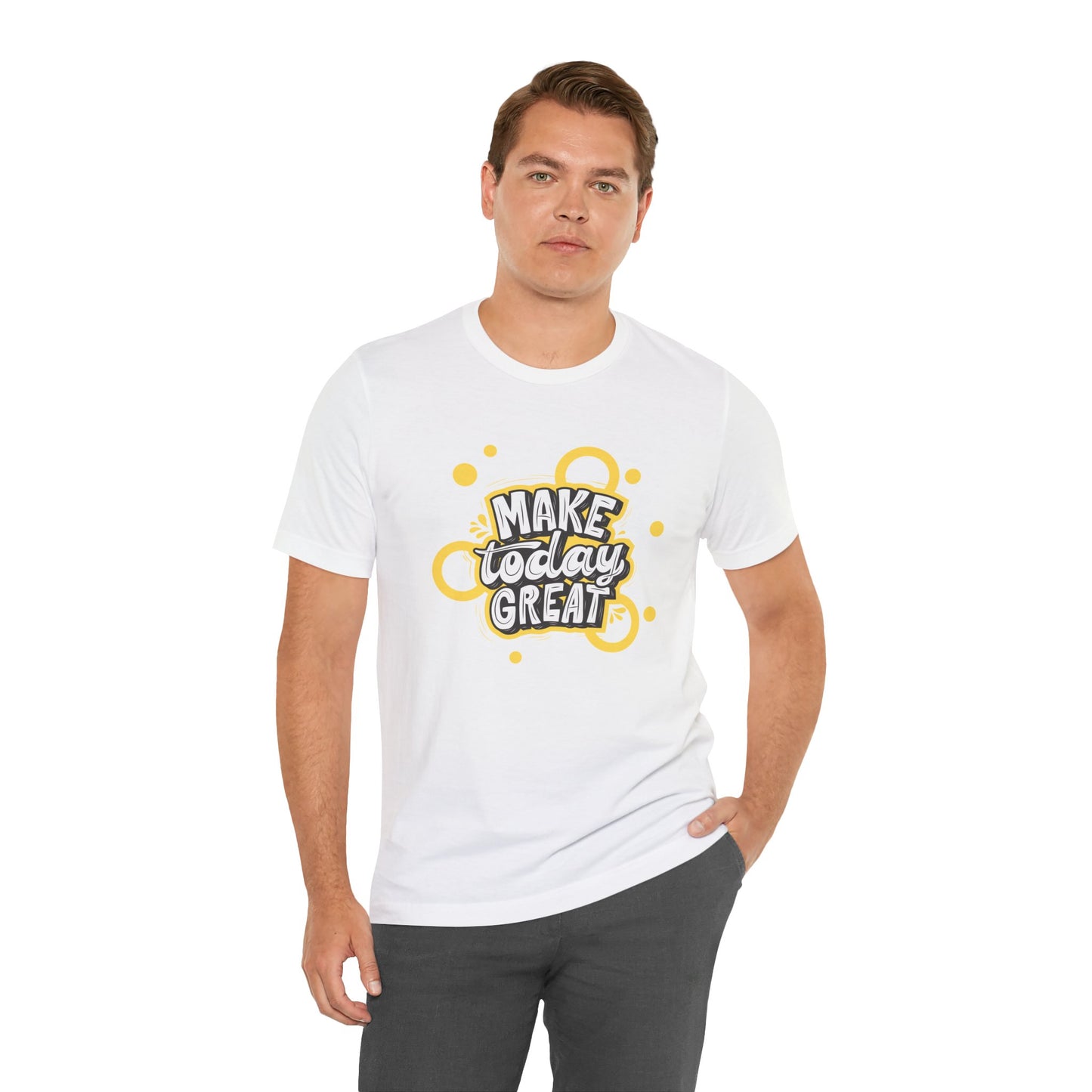 Make Today Great Inspirational Unisex Tee, Motivational Shirt, Positive Vibe Apparel, Gift for Friends, Casual Wear, Everyday Inspiration