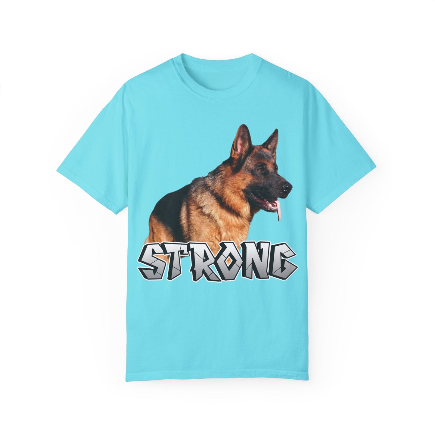 Unisex T-Shirt With German Shepherd Leaving Tongue Out Standing for a Pose and Text STRONG