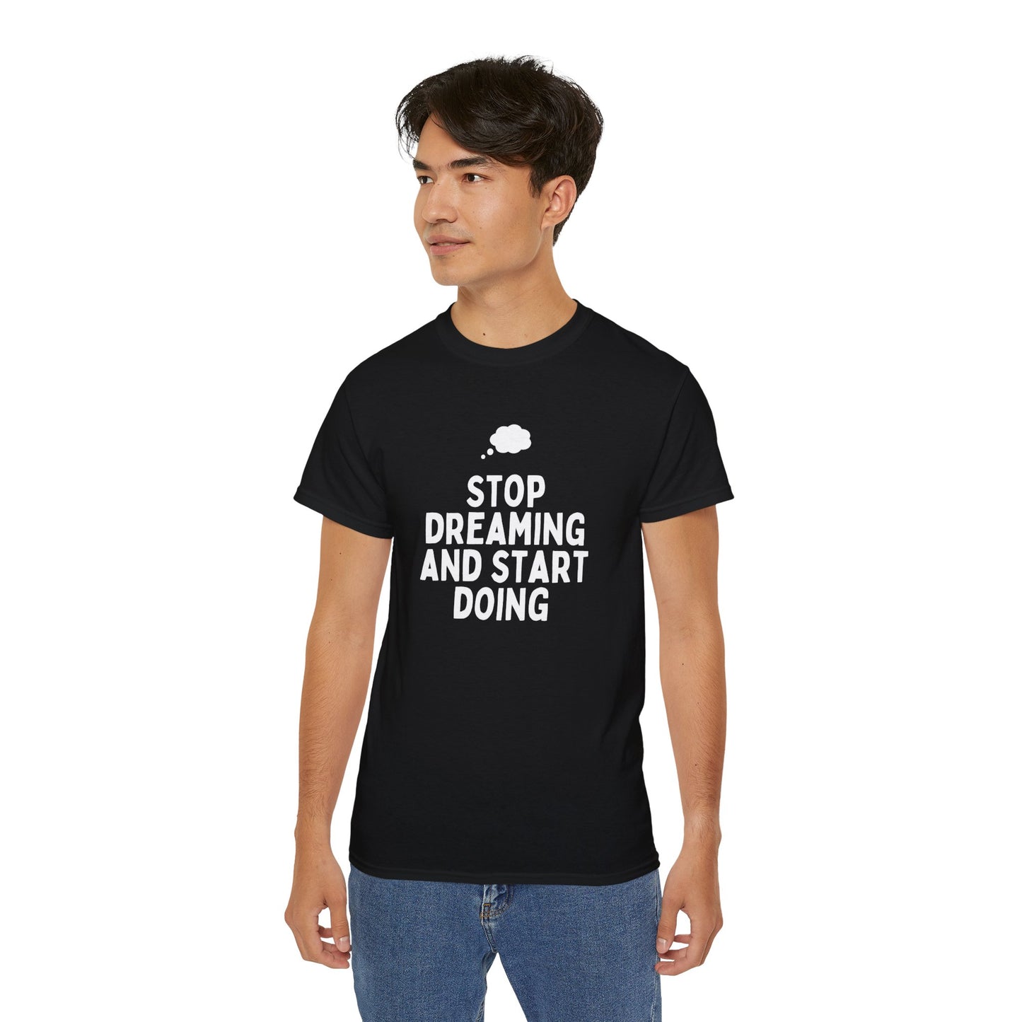 Motivational Quote T-Shirt - Unisex Ultra Cotton Tee, Dreamers, Doers, Positive Vibes, Inspirational Gift, Everyday Wear, Casual Style