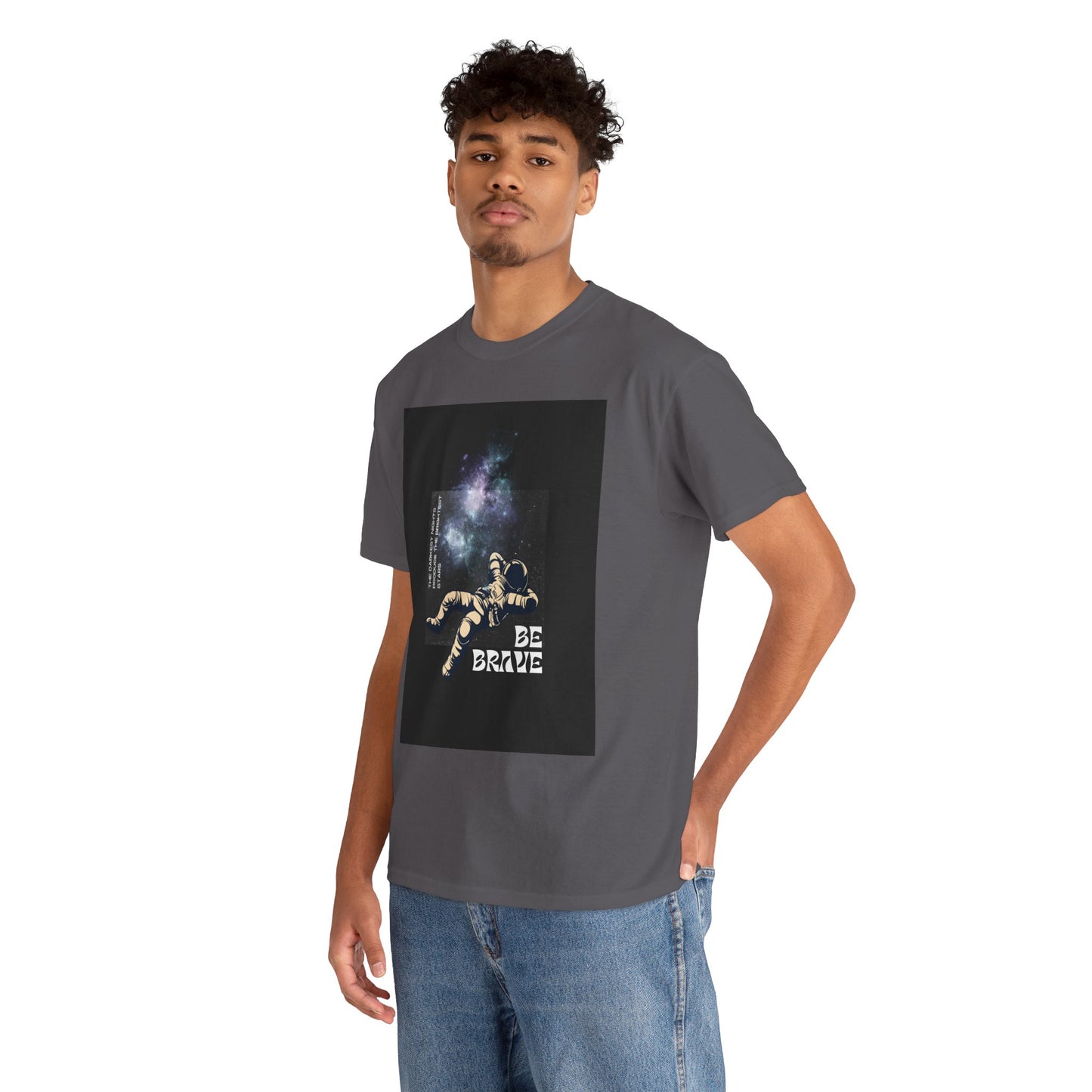 Be Brave Tee, Inspirational T-Shirt, Unisex Cotton Top, Space Graphic Shirt, Motivational Gift, Everyday Wear