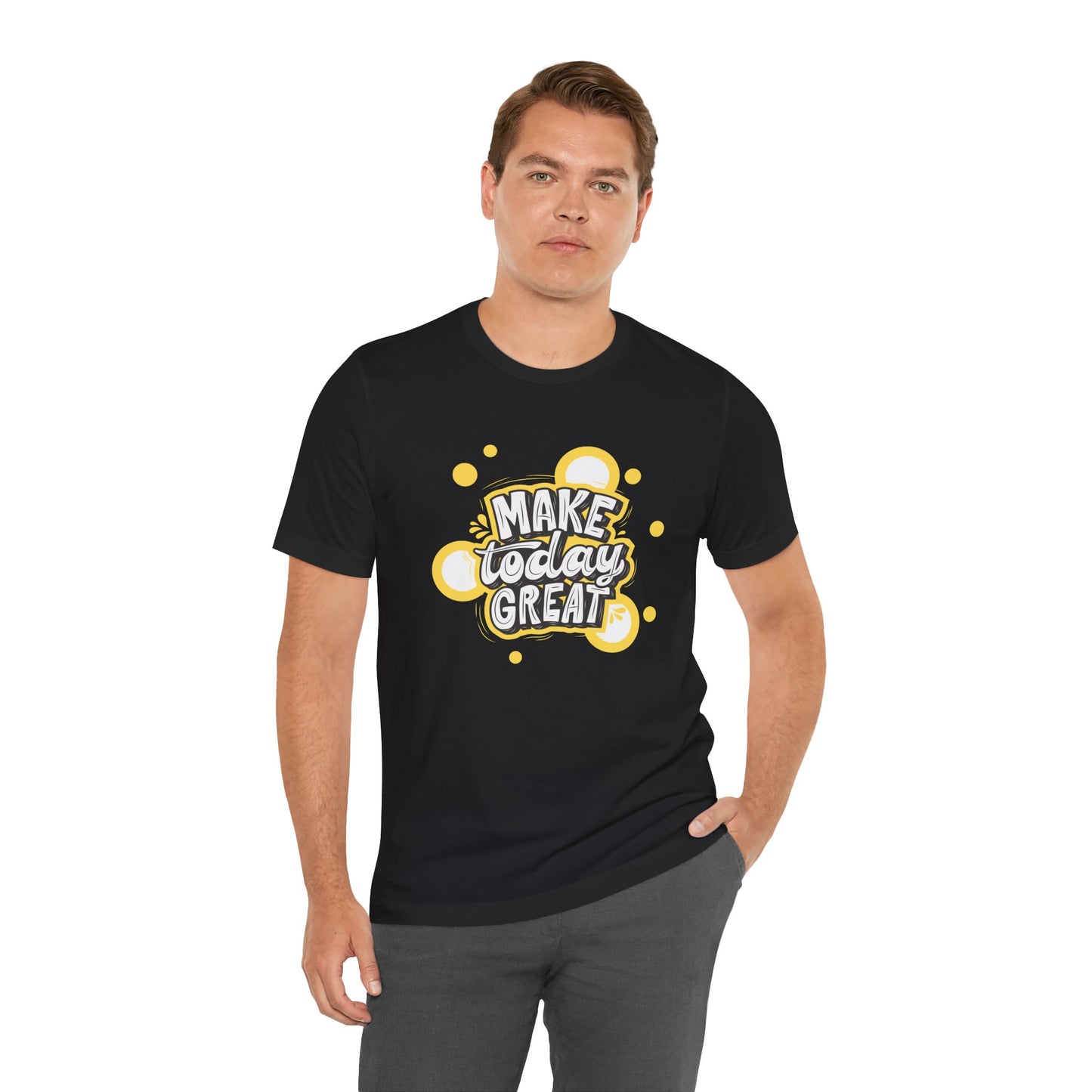 Make Today Great Inspirational Unisex Tee, Motivational Shirt, Positive Vibe Apparel, Gift for Friends, Casual Wear, Everyday Inspiration