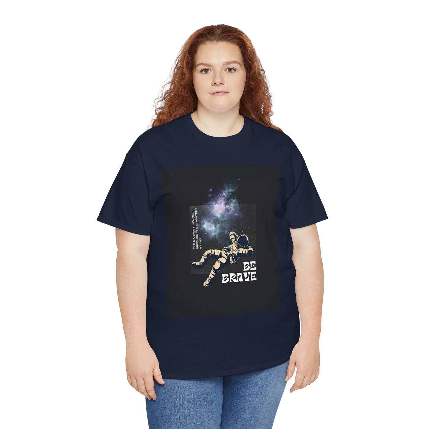 Be Brave Tee, Inspirational T-Shirt, Unisex Cotton Top, Space Graphic Shirt, Motivational Gift, Everyday Wear