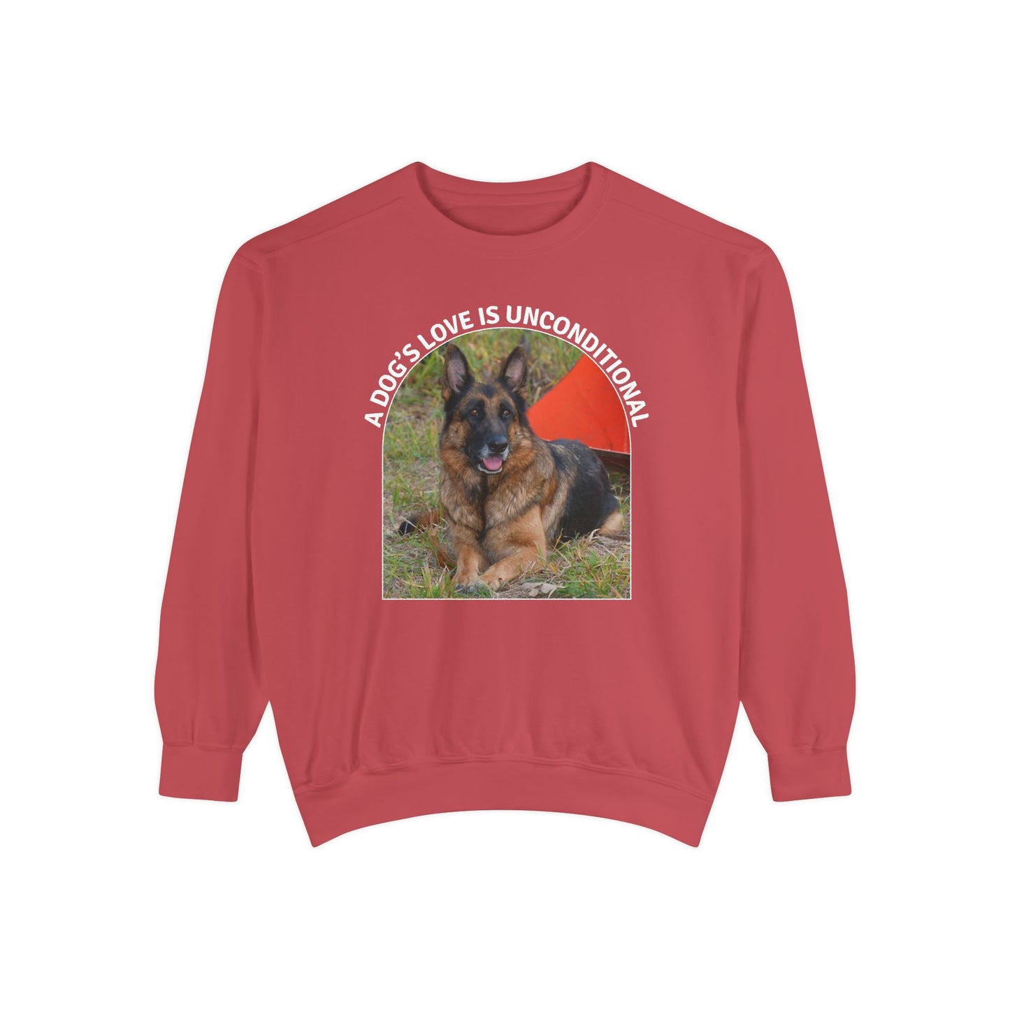 Unisex Dog Lover Sweatshirt With a German Shepherd and Caption Dog's Love is Unconditional