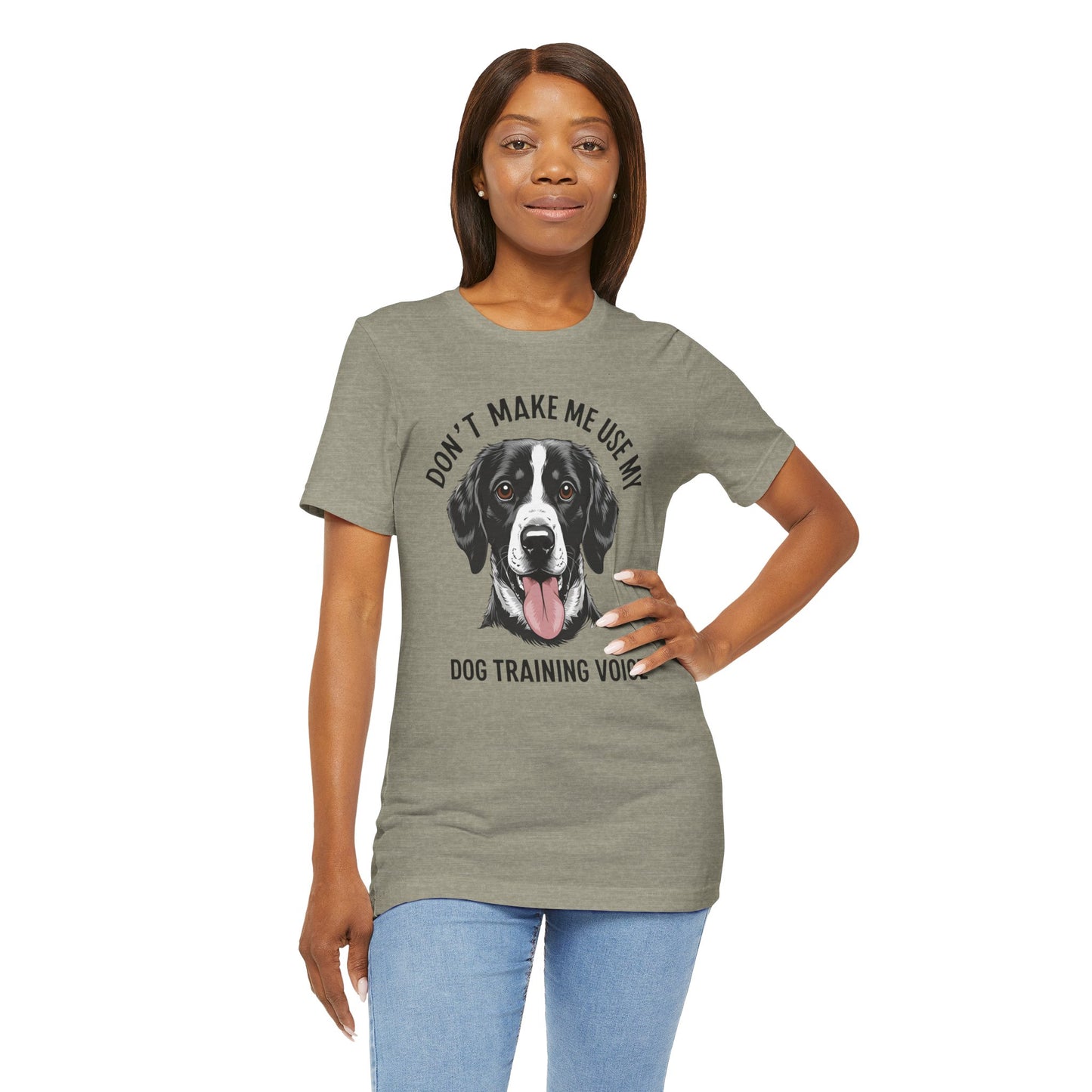 Dog Training T-Shirt - Don't Make Me Use My Dog Training Voice, Funny Pet Owner Gift, Canine Training Apparel