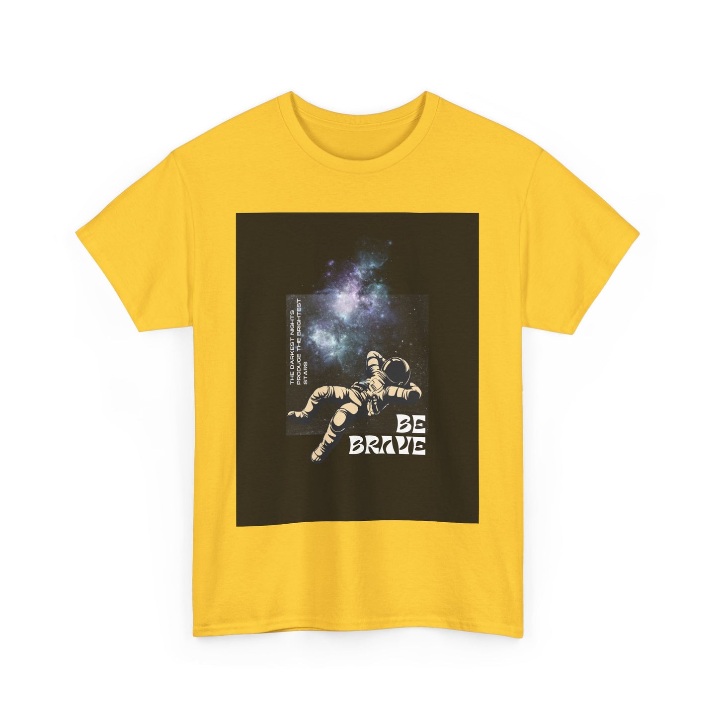 Be Brave Tee, Inspirational T-Shirt, Unisex Cotton Top, Space Graphic Shirt, Motivational Gift, Everyday Wear