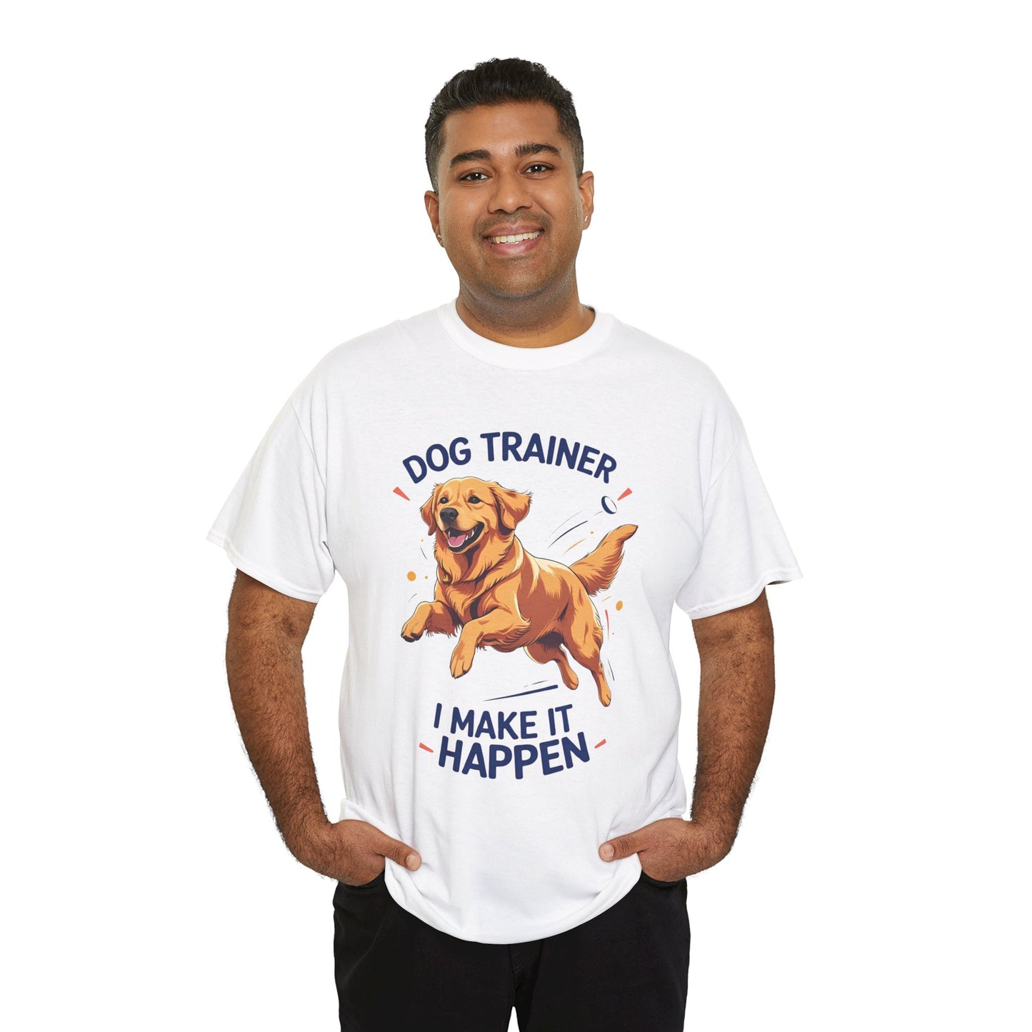 Dog Trainer Unisex Heavy Cotton Tee - I Make It Happen, Golden Retriever, Training Sessions, Gifts, Casual Wear, Animal Enthusiasts