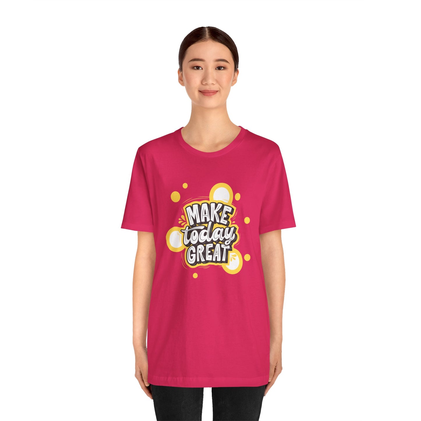 Make Today Great Inspirational Unisex Tee, Motivational Shirt, Positive Vibe Apparel, Gift for Friends, Casual Wear, Everyday Inspiration
