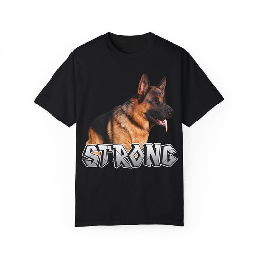 Unisex T-Shirt With German Shepherd Leaving Tongue Out Standing for a Pose and Text STRONG