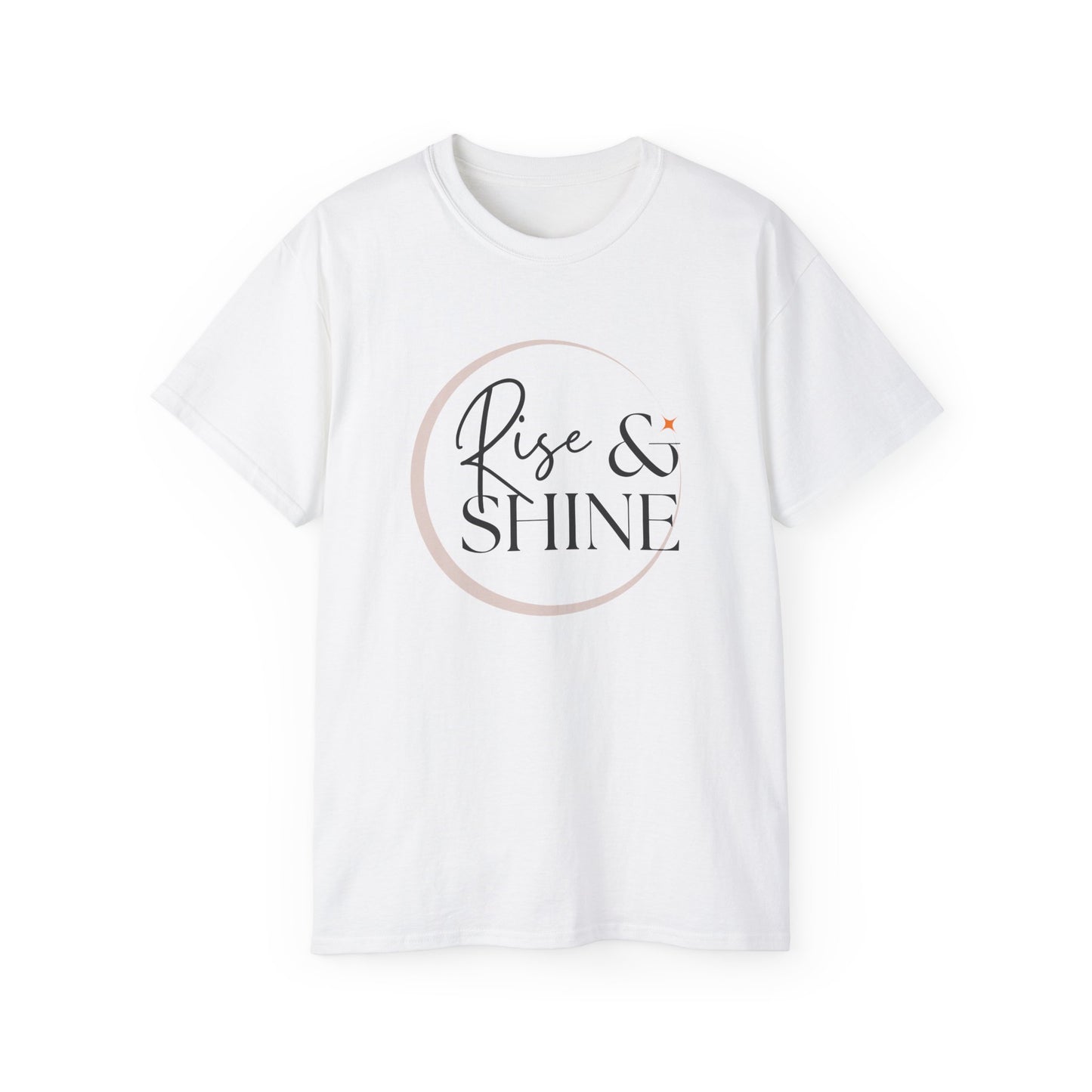 Rise & Shine Unisex Ultra Cotton Tee, Motivational Tee, Inspirational Shirt, Gift for Her, Positive Quote T-Shirt, Summer Fashion