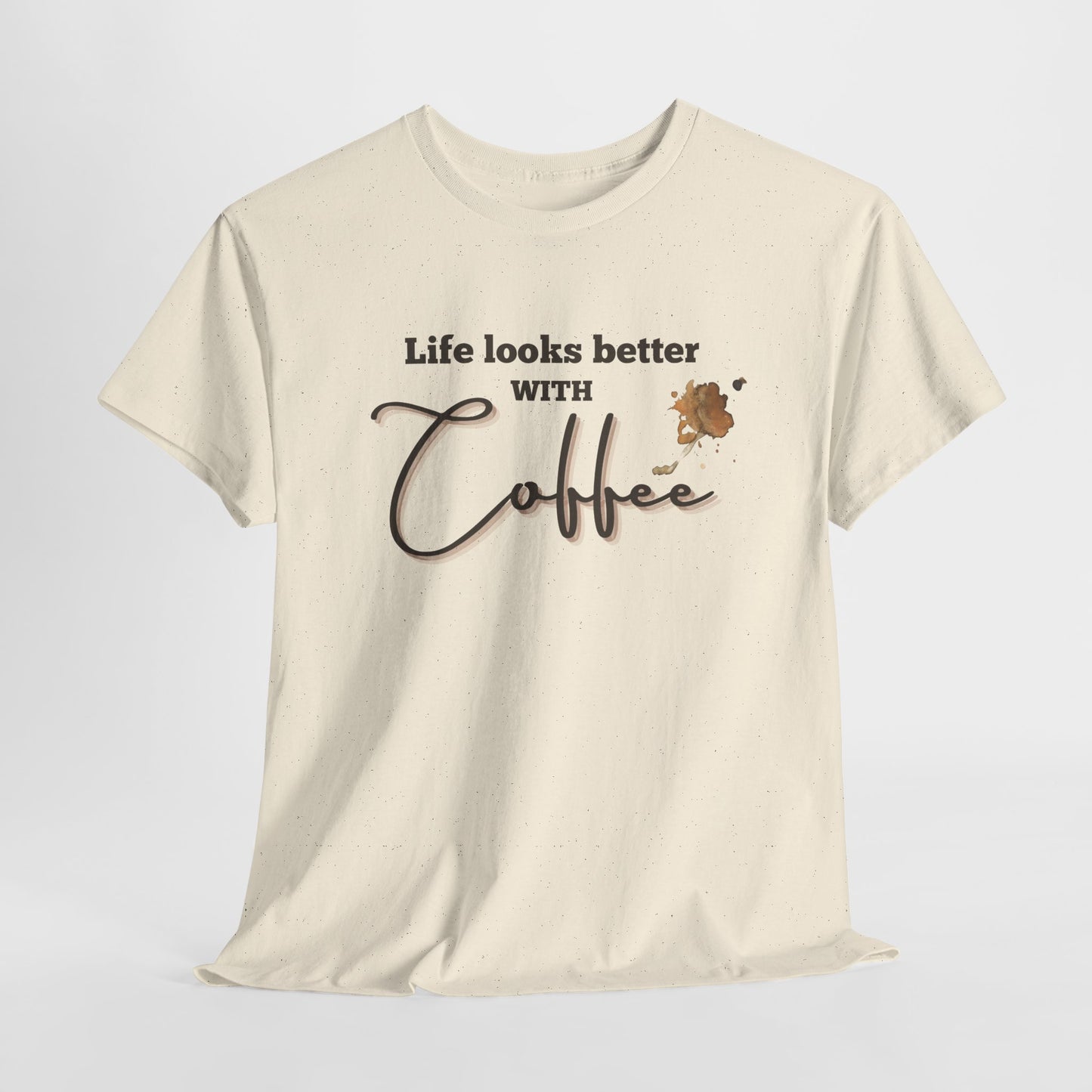 Life Looks Better with Coffee Tee | Unisex Cotton Tee for Coffee Lovers, Gift for Birthdays, Anniversaries, Casual Wear, Coffee-themed