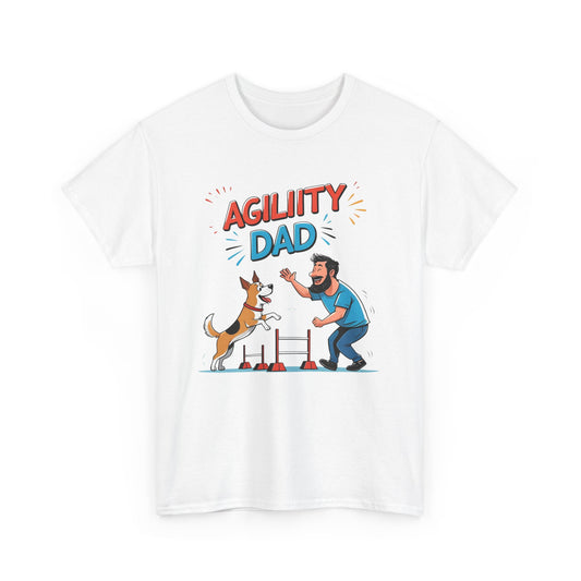 Agility Dad T-Shirt | Perfect Gift for Dog Lovers, Fathers Day, Pet Enthusiasts, Casual Wear, Dog Training Enthusiasts