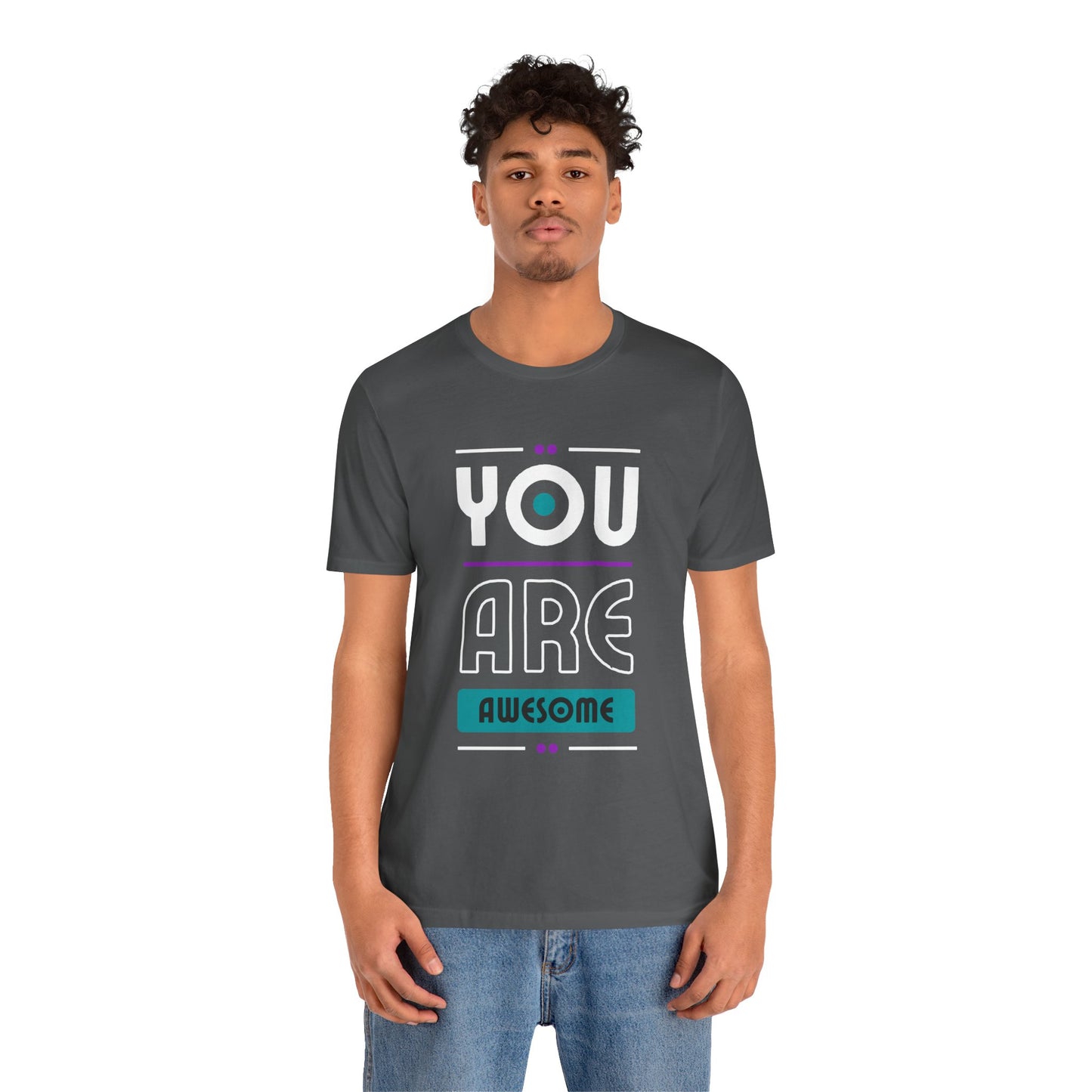 You Are Awesome Tee, Unisex Inspirational T-Shirt, Motivational Gift, Casual Wear, Birthday Gift, Summer Outfit