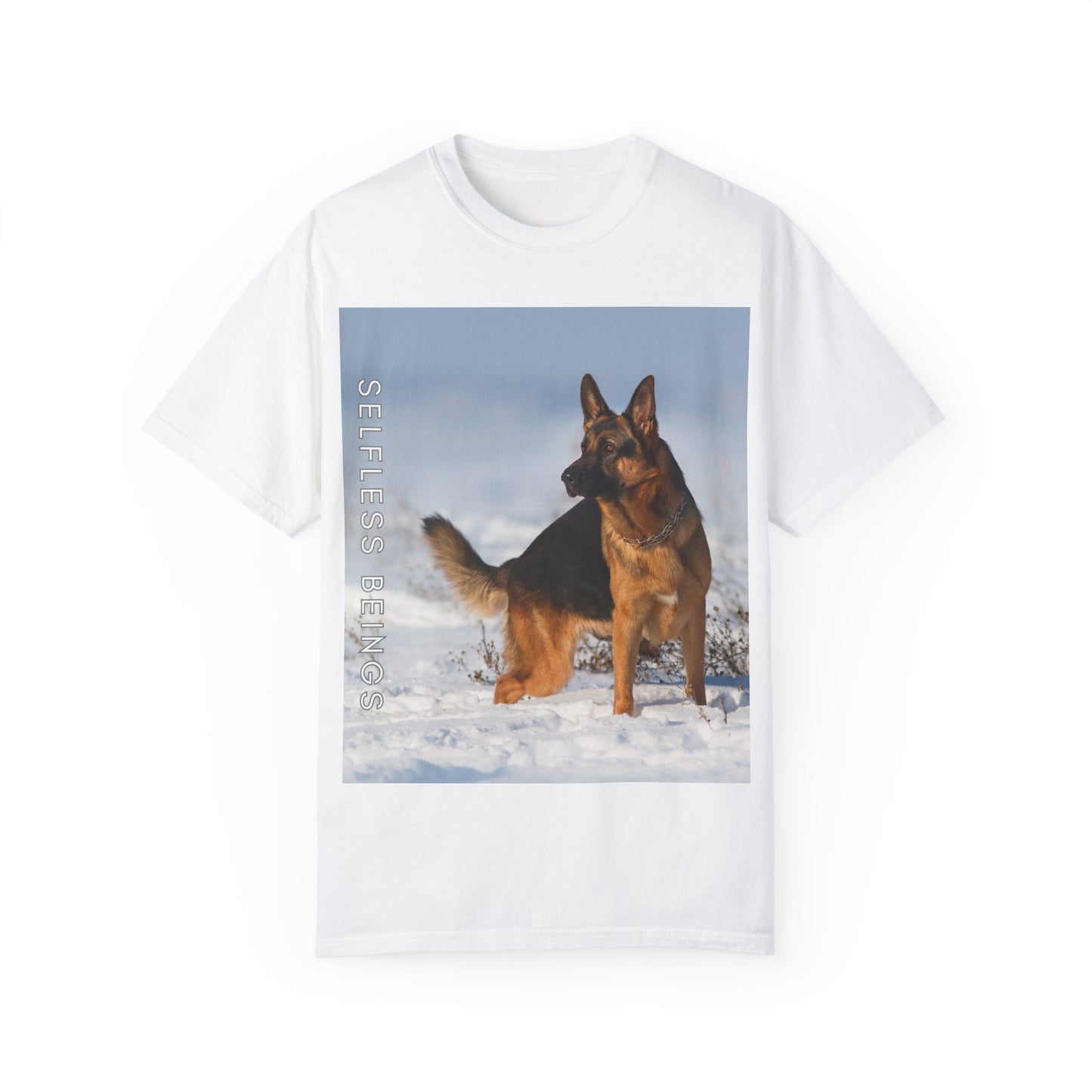 Unisex Dog Lover T-Shirt With a Beautiful German Shepherd Looking at Side Standing on the Snow and Caption Selfless Beings