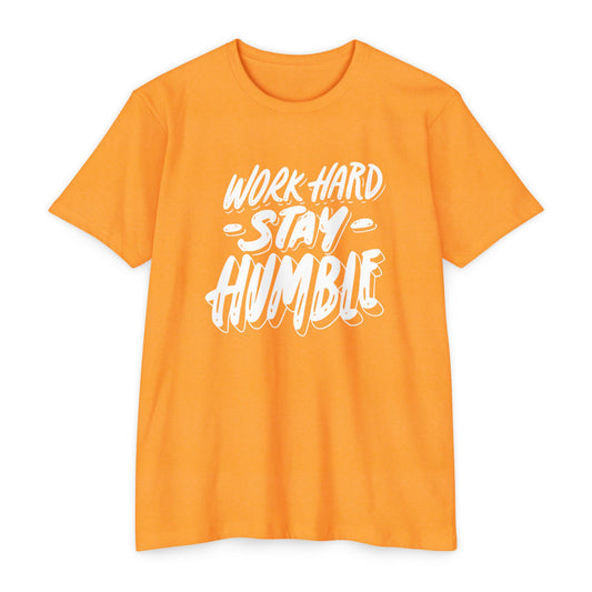 Work Hard Stay Humble T-shirt, Motivational Tee for Success, Gift for Graduates, Casual Wear, Affirmation Shirt, Unisex Apparel